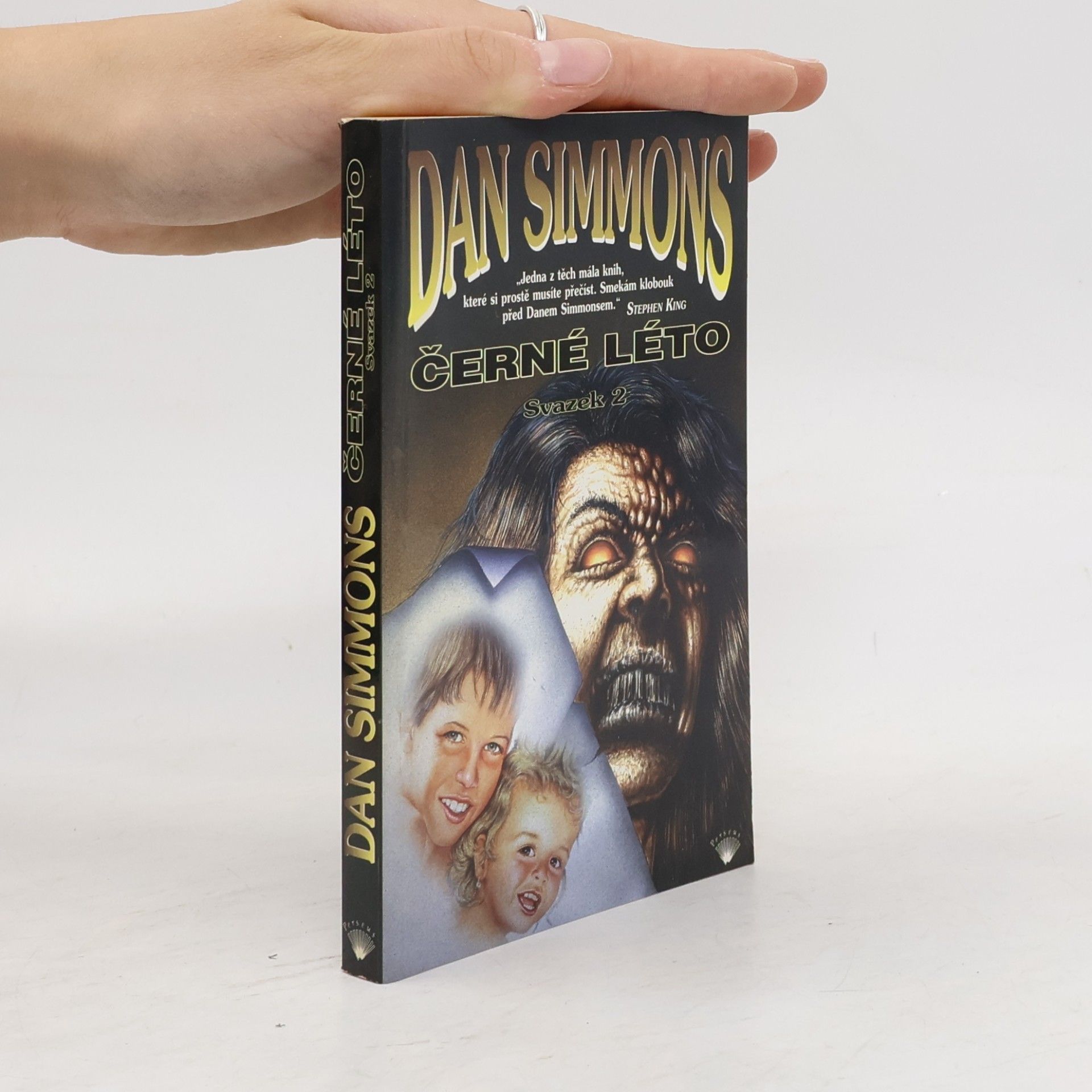 Dan Simmons Černé léto. Svazek 2