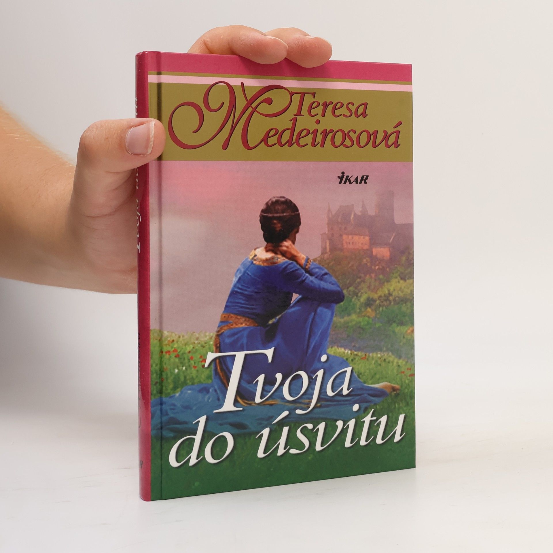 Teresa Medeiros Tvoja do úsvitu