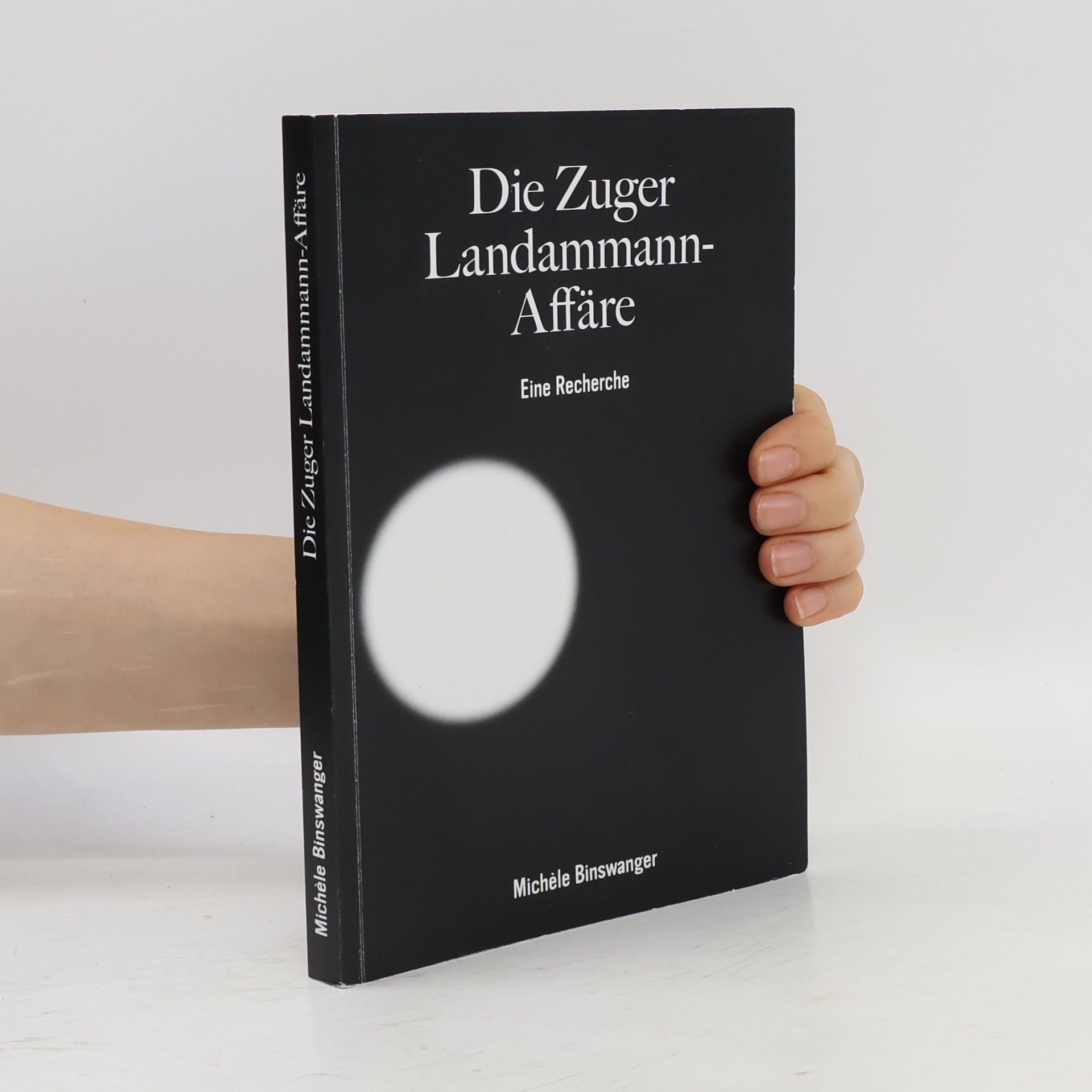 Michèle Binswanger Die Zuger Landammann-Affäre