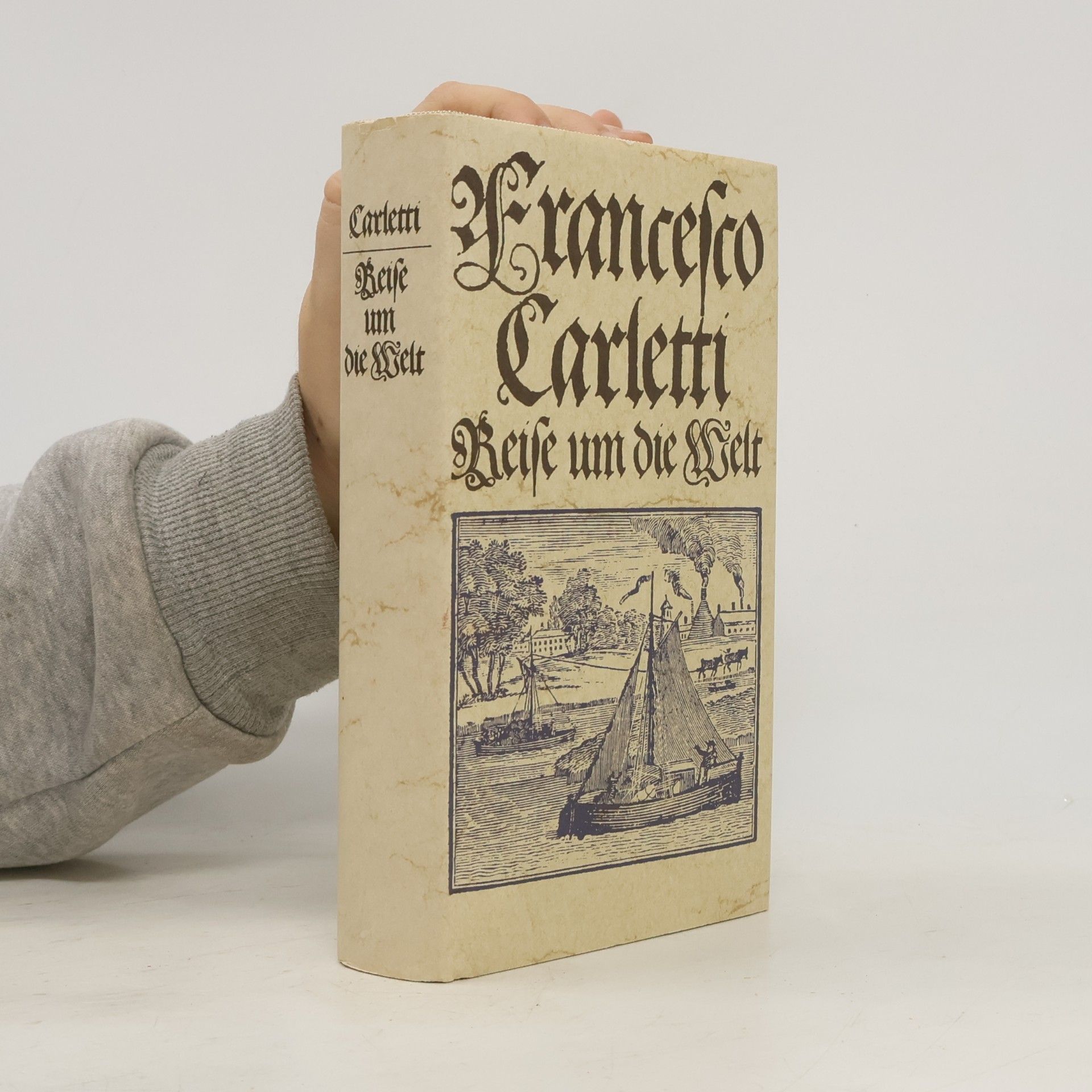 Francesco Carletti Reise um die Welt