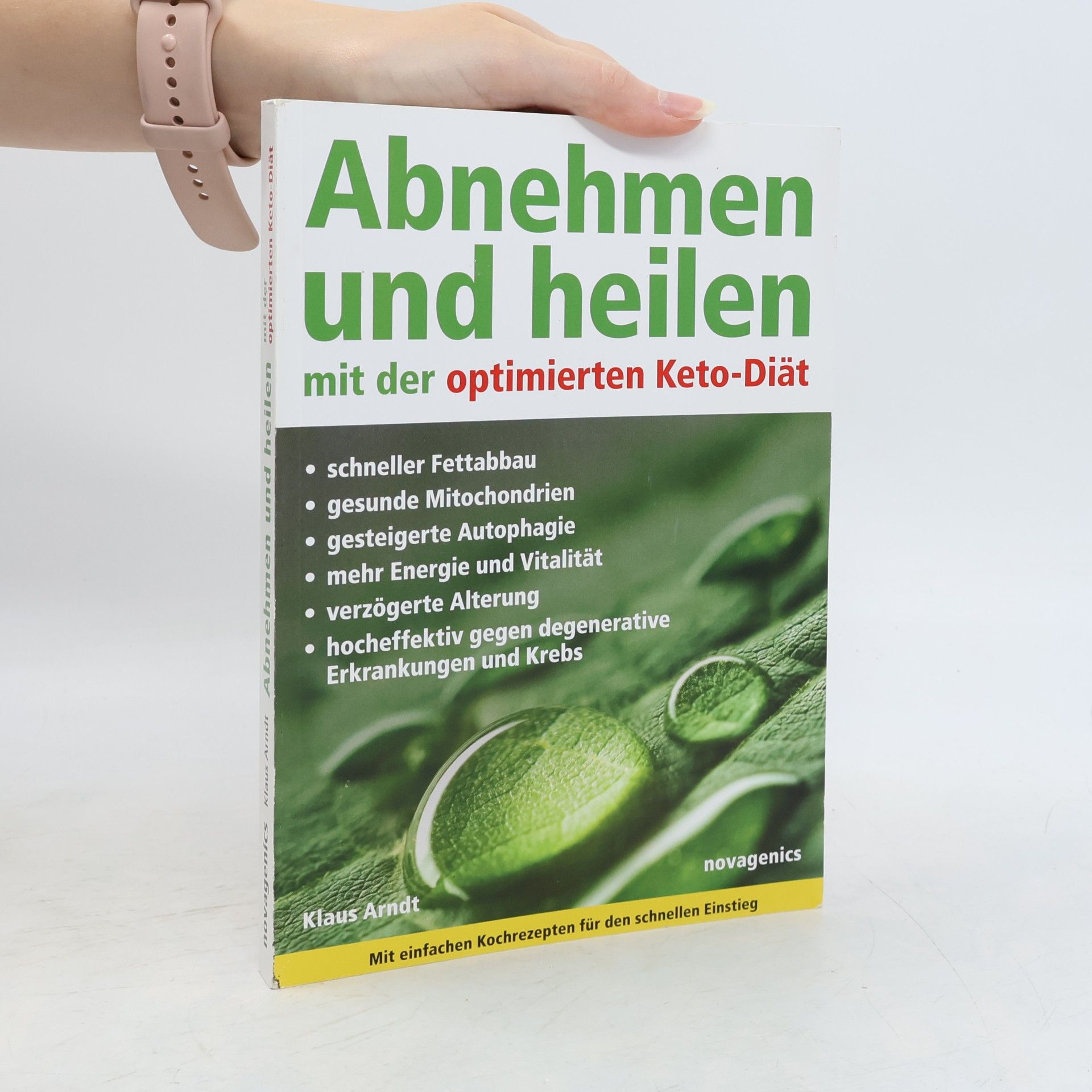 Klaus Arndt Abnehmen und heilen mit der optimierten Keto-Diät