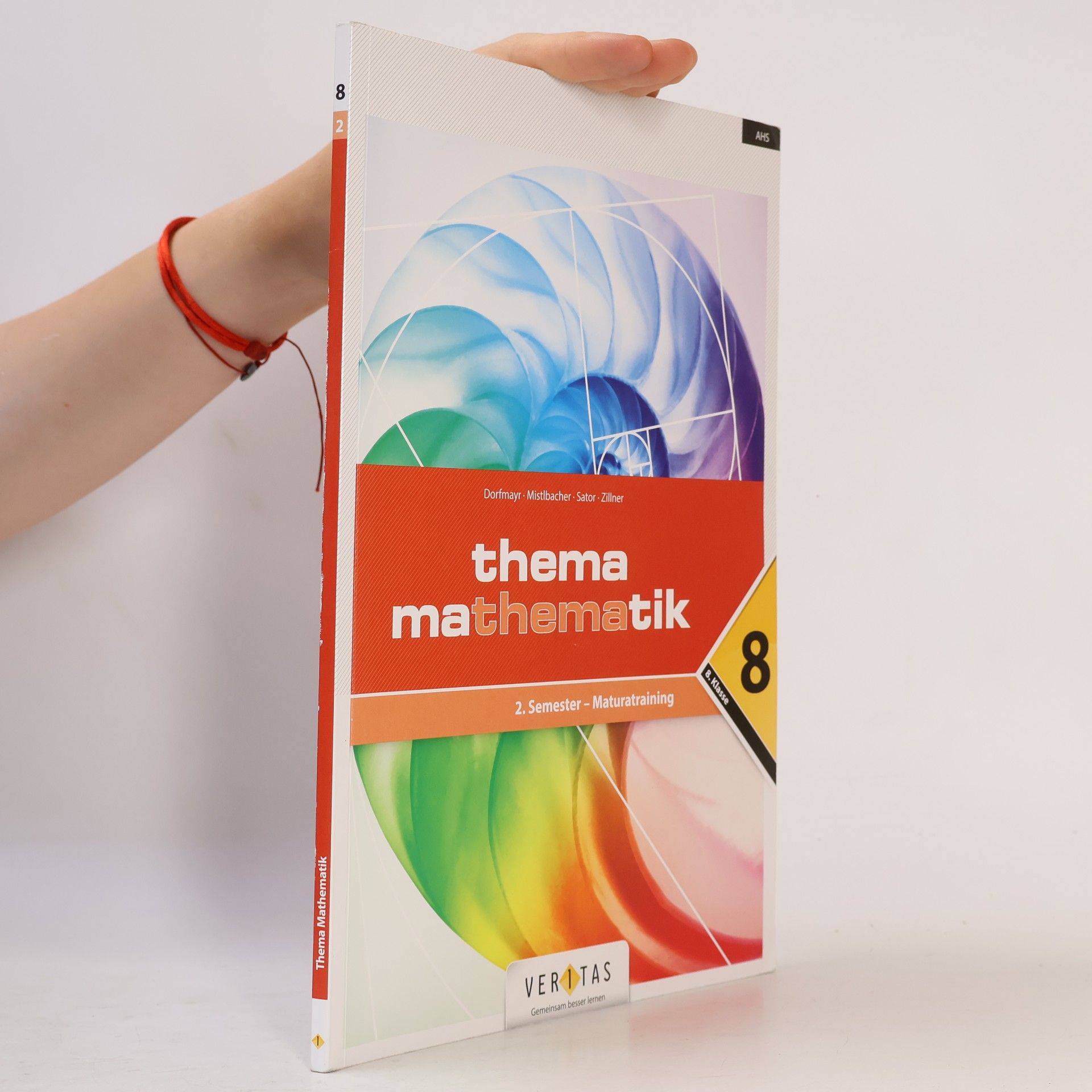 Anita Dorfmayr Thema Mathematik 8. 2. Semestr - Maturatraining
