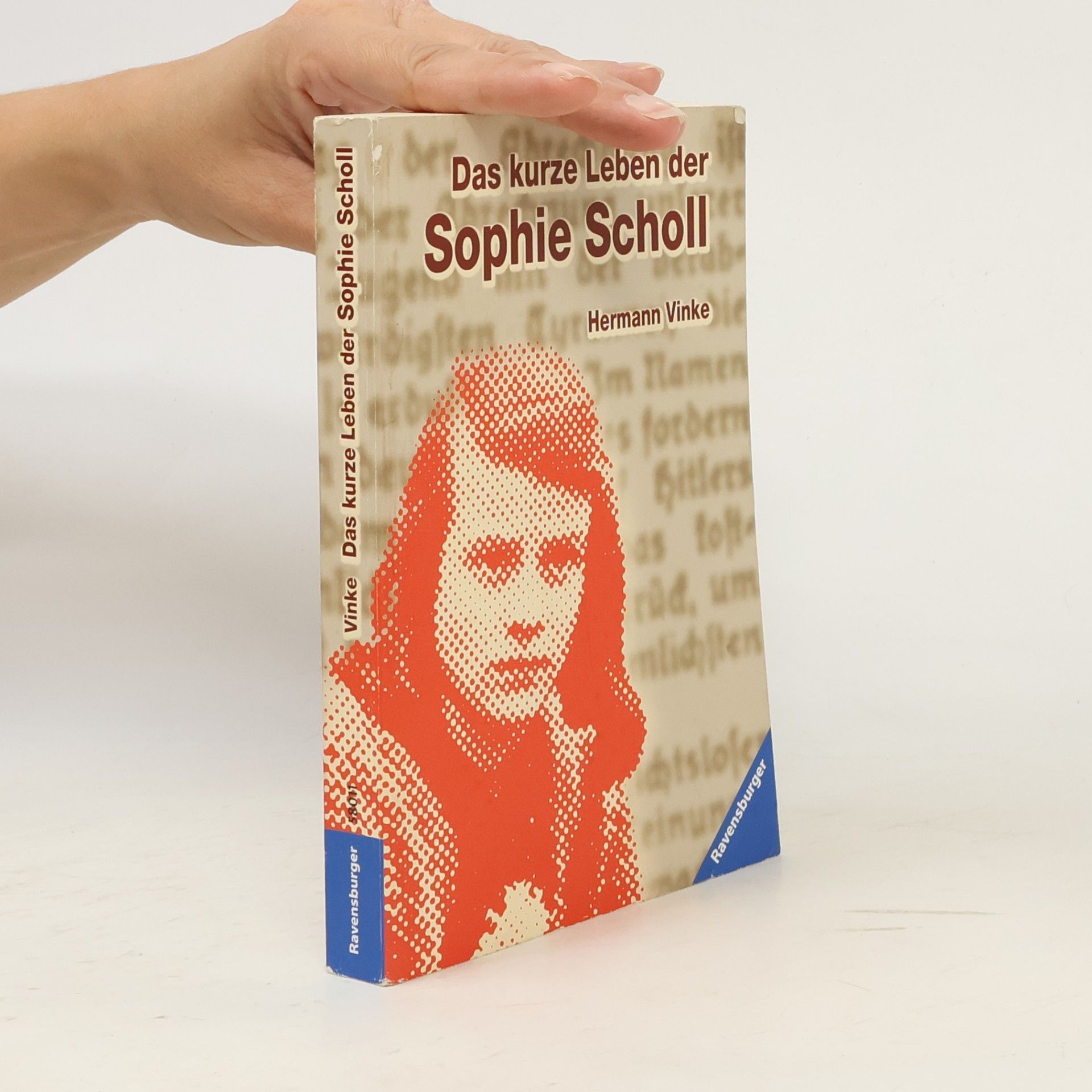 Herman Vinke Das Kurze Leben Der Sophie Scholl