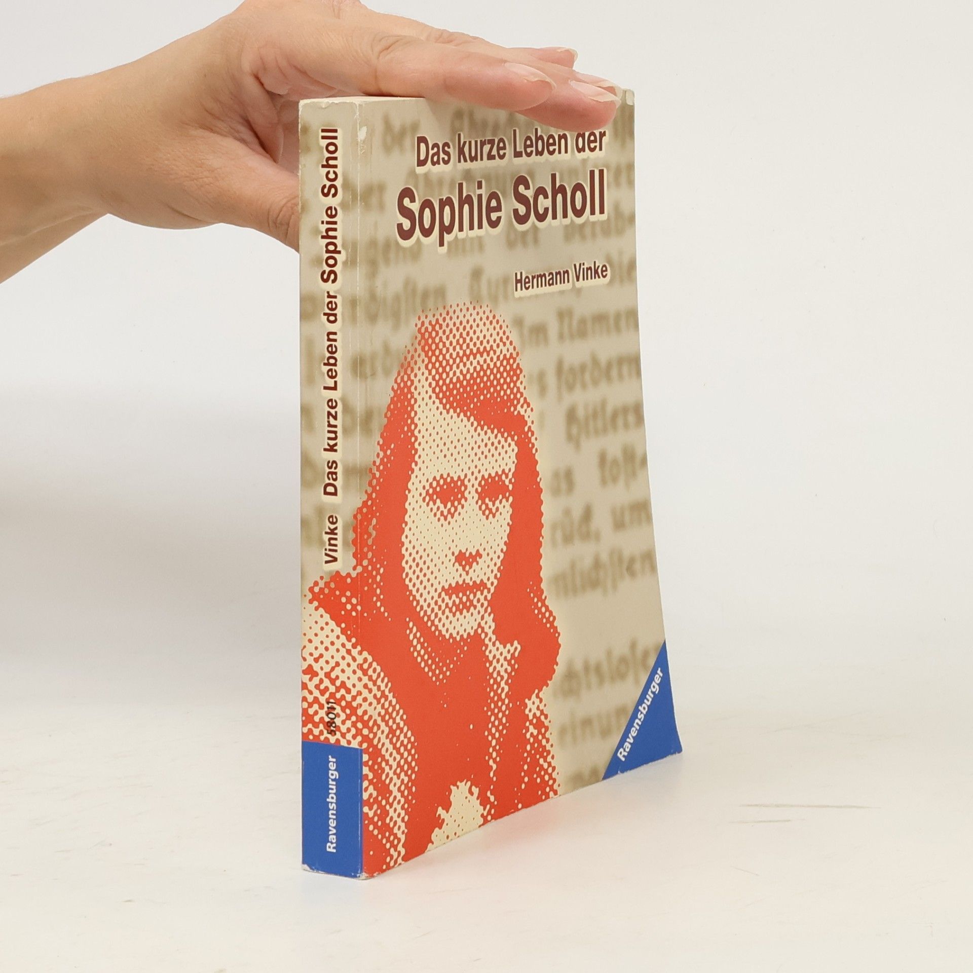 Herman Vinke Das Kurze Leben Der Sophie Scholl