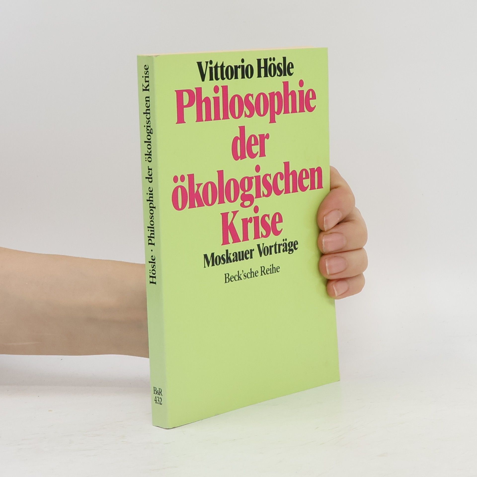 Vittorio Hösle Philosophie der ökologischen Krise