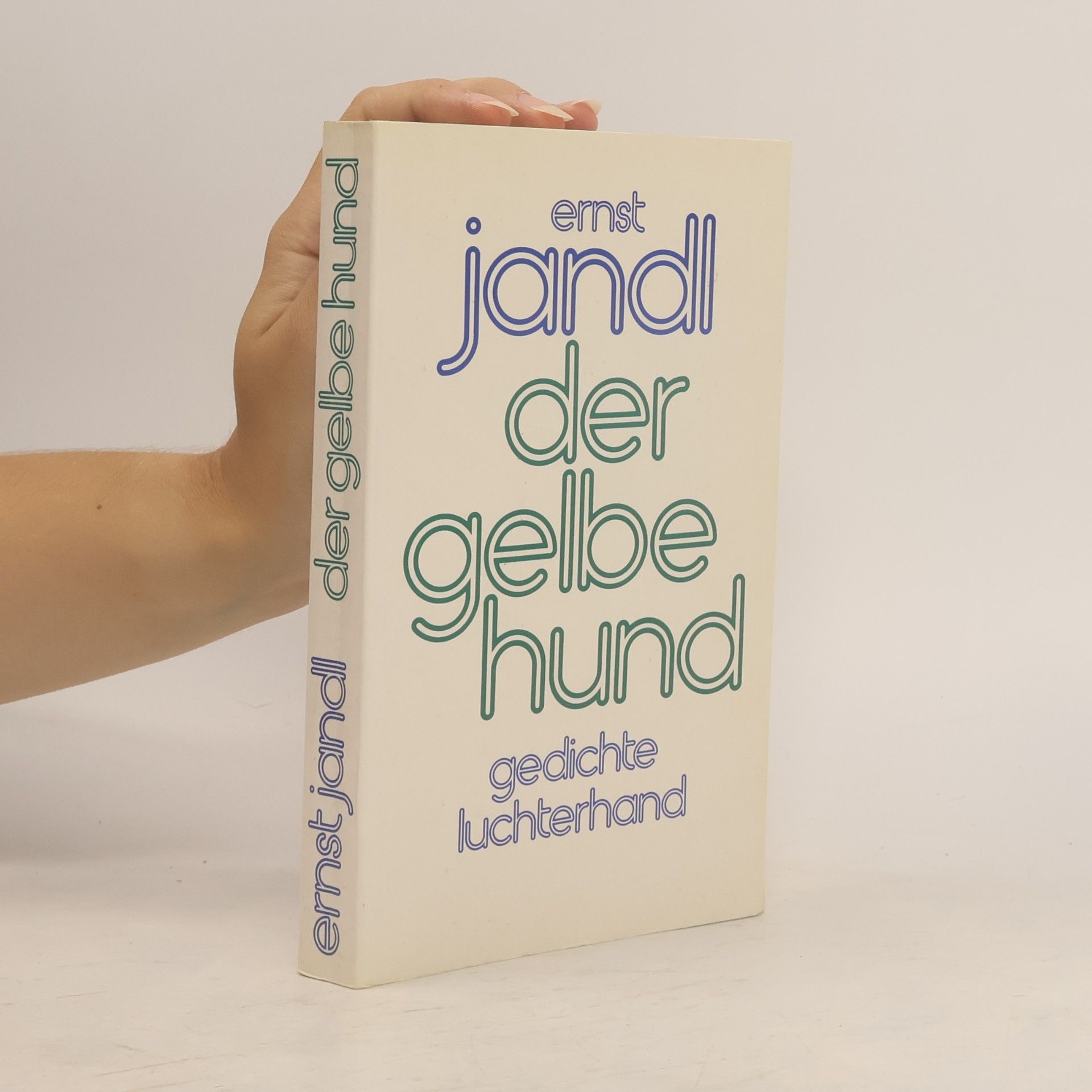 Ernst Jandl Der gelbe Hund