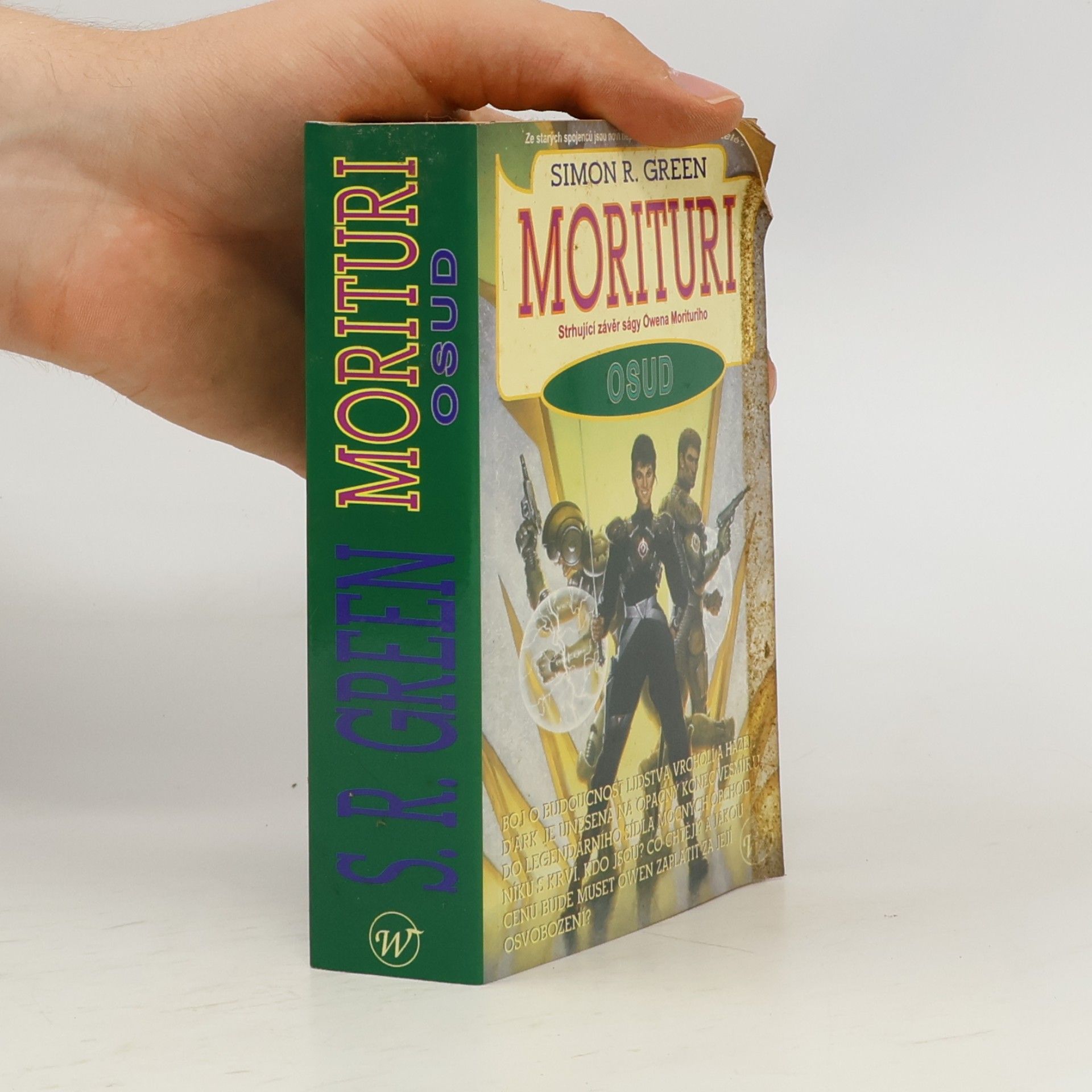 Simon Richard Green Morituri. Osud.