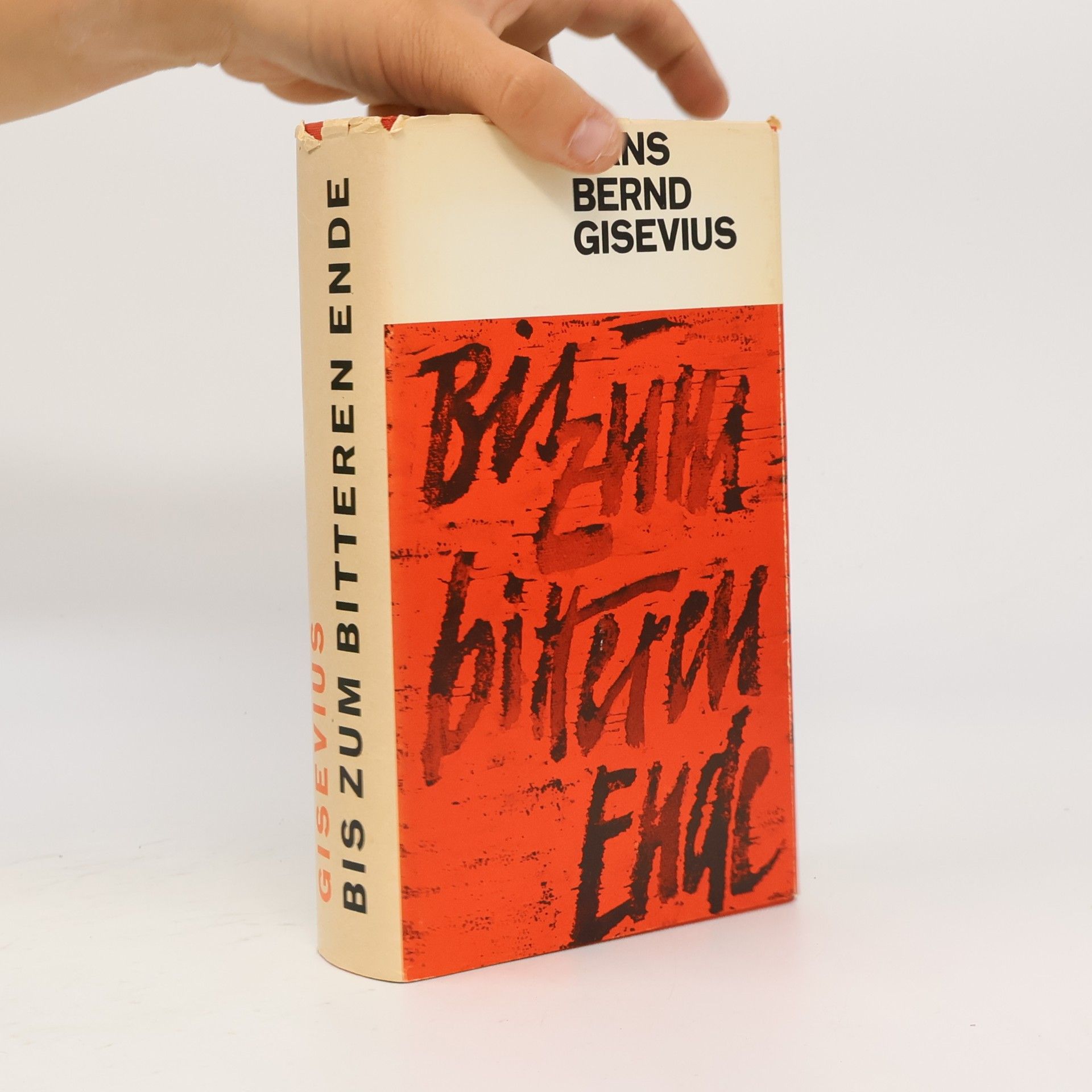 Hans Bernd Gisevius Bis zum bitteren Ende
