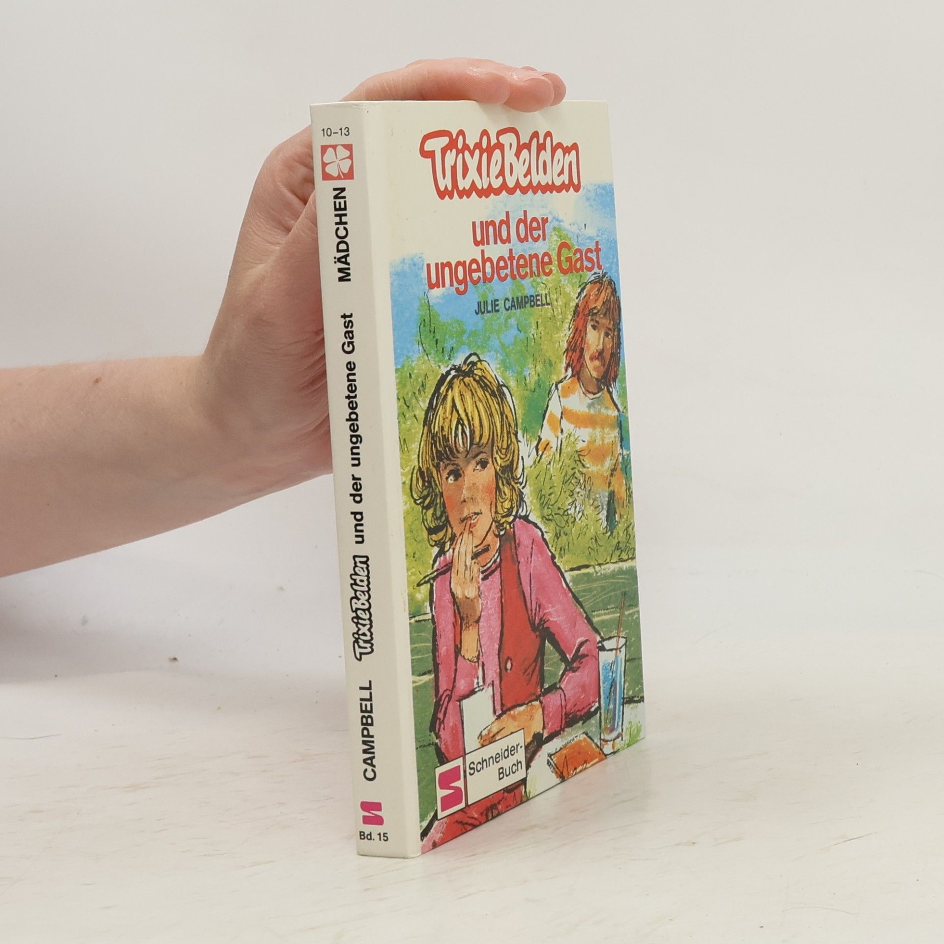 Julie Campbell Trixie Belden und der ungebetene Gast (Bd. 15)