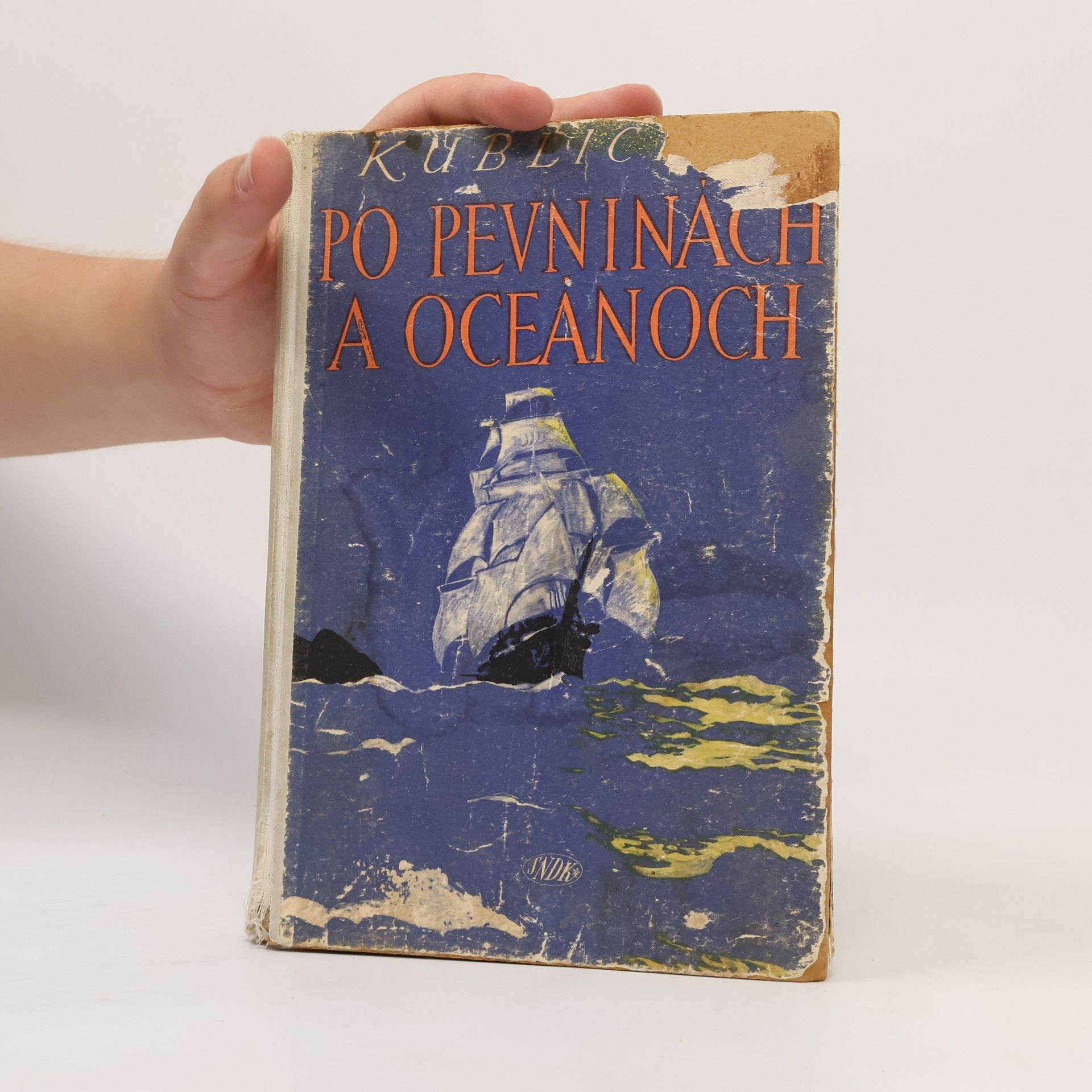 Georgij Ivanovič Kublickij Po pevninách a oceánoch