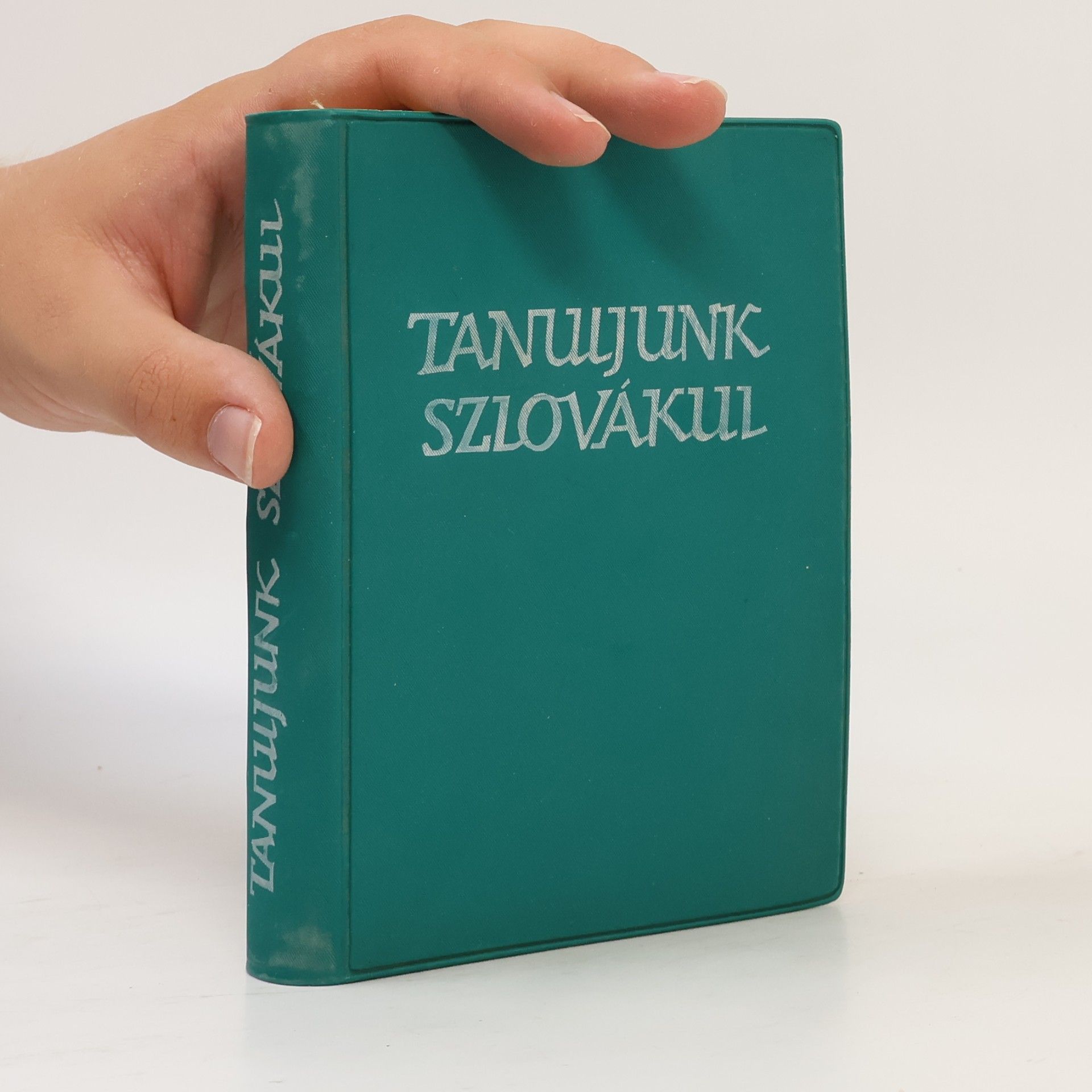 Ferenc Kapás Tanuljunk szlovákul