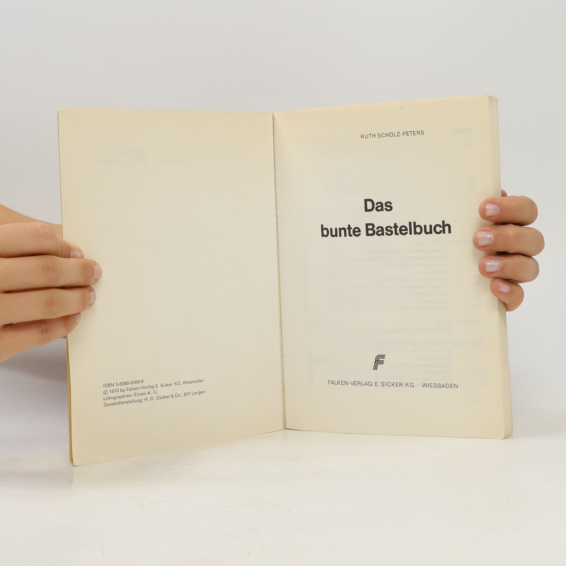 Ruth Scholz-Peters Falken Bücherei: Das bunte Bastelbuch