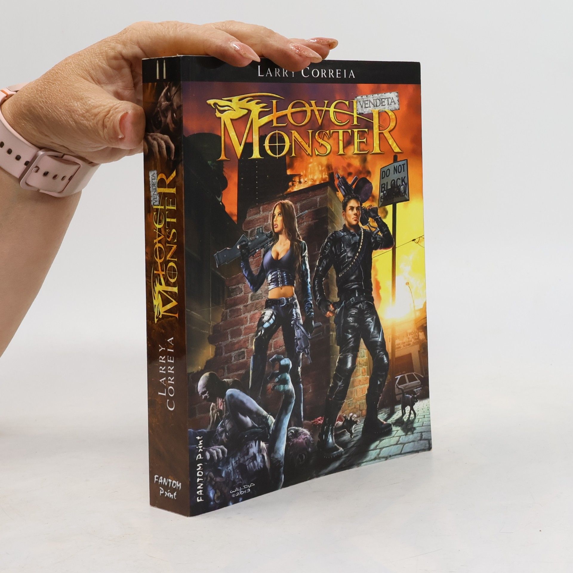 Larry Correia Lovci monster 2 díl: Vendeta