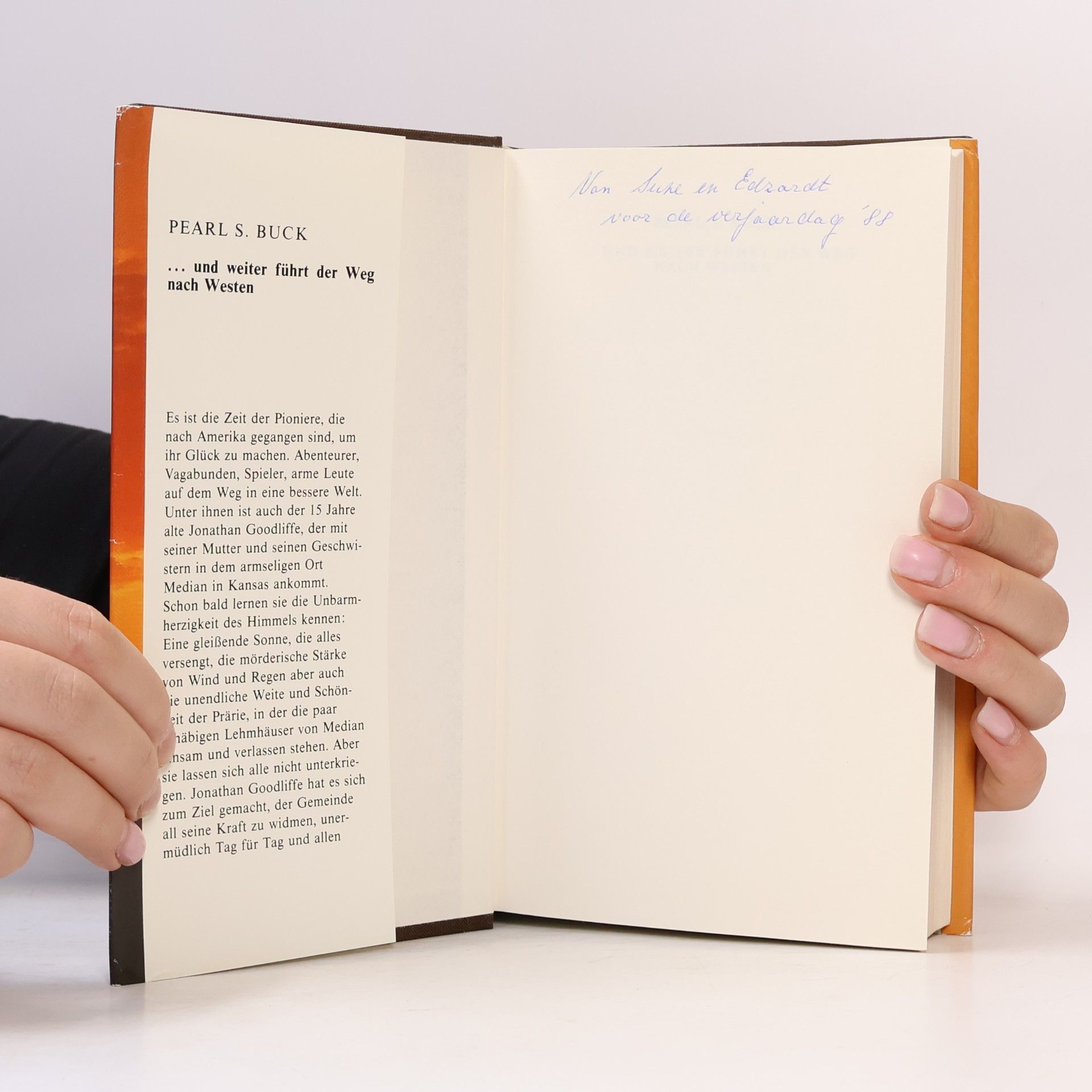 Pearl S. Buck Und weiter führt der Weg nach Westen