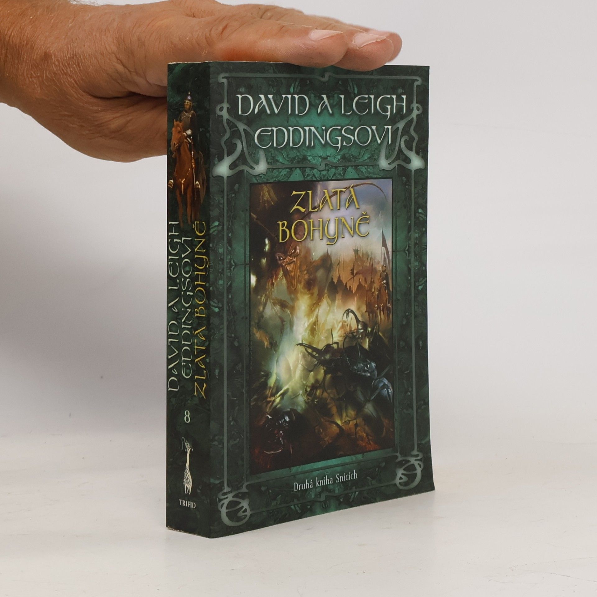 David Eddings Zlatá bohyně. Druhá kniha Snících