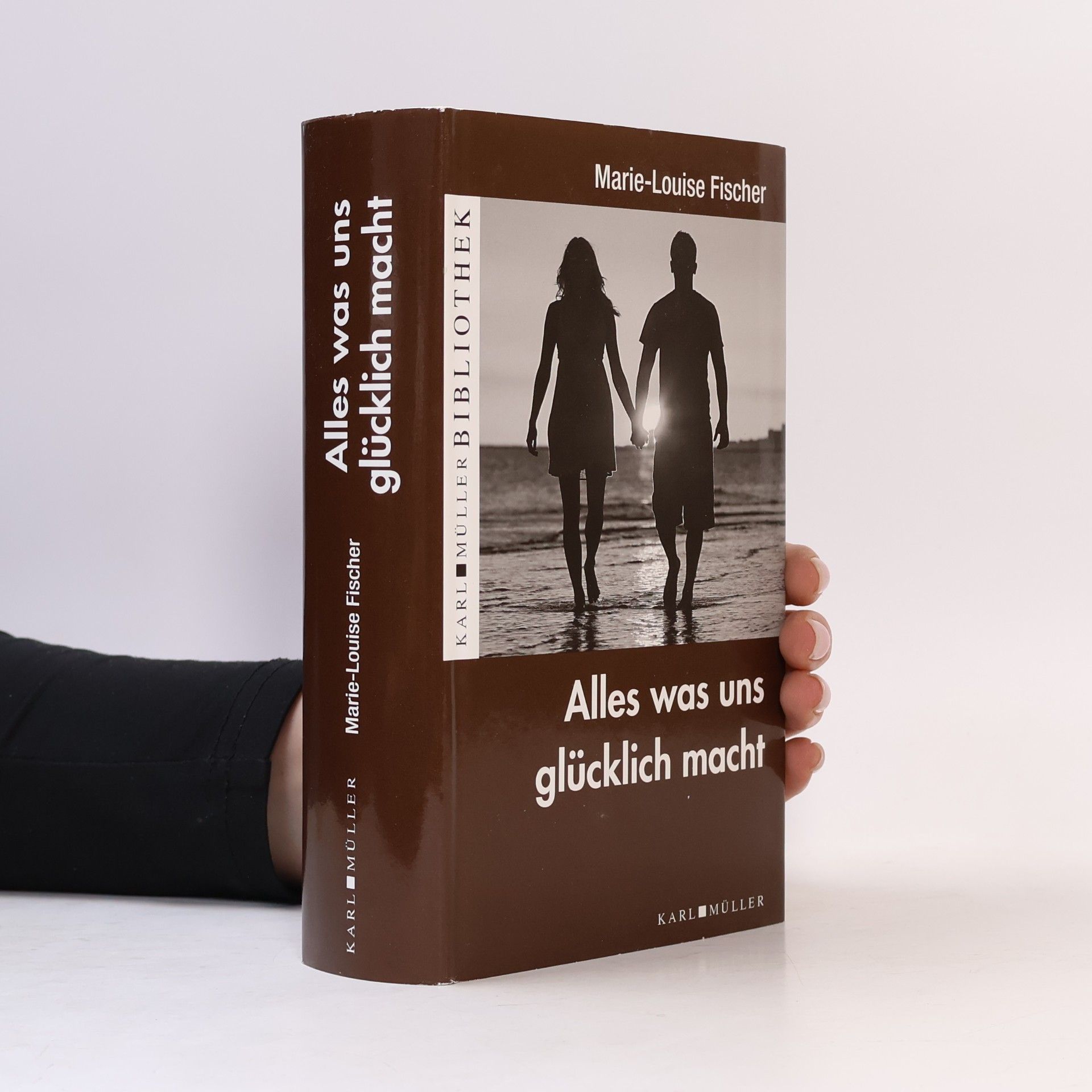 Marie-Louise Fischer Alles was uns glücklich macht