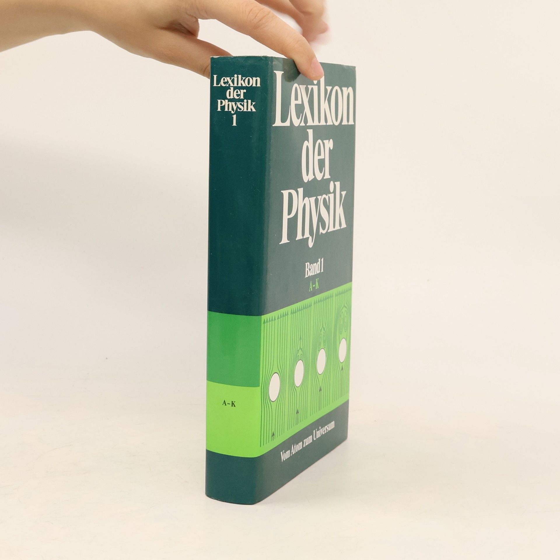 Autorenkollektiv Lexikon der Physik. Band 1 A-K