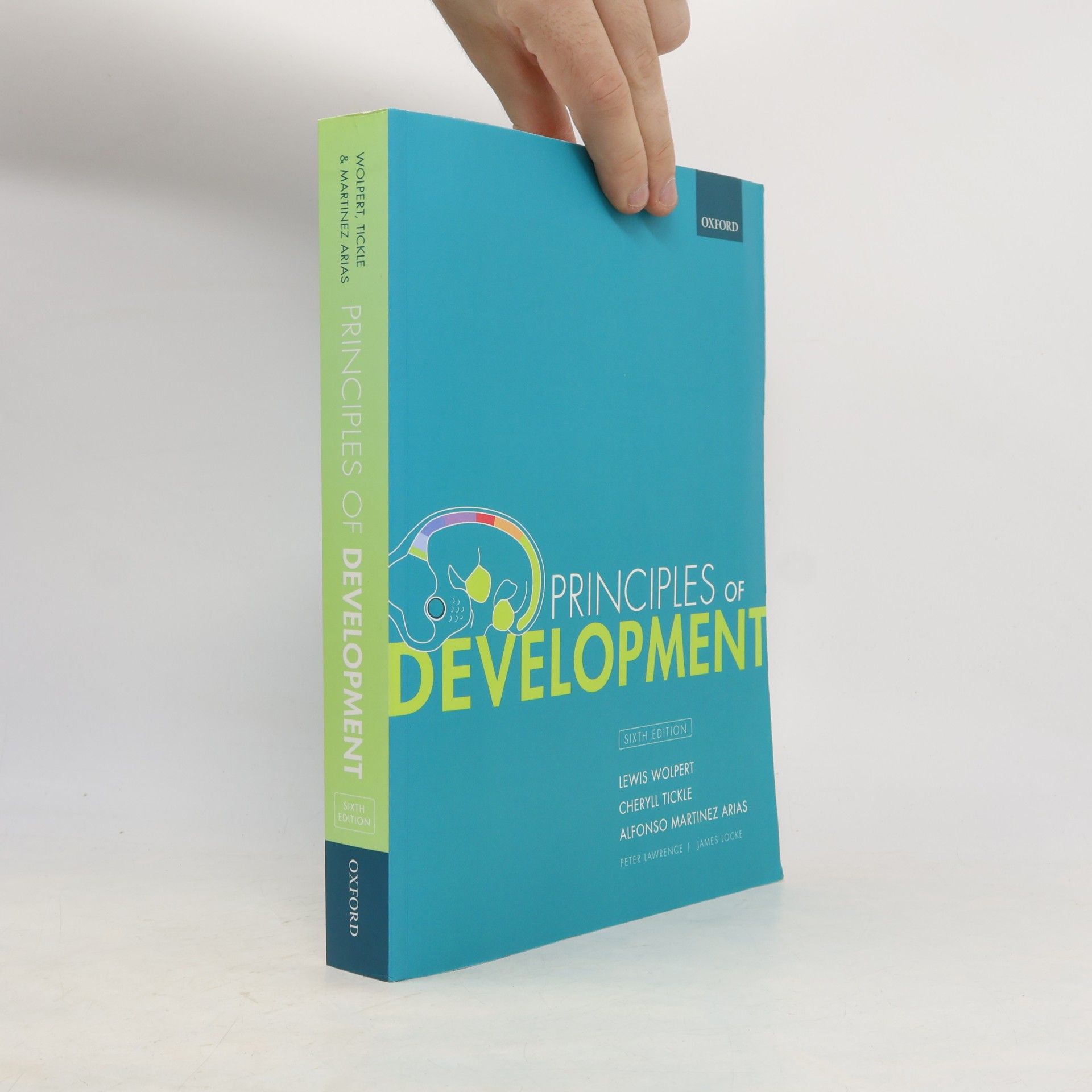 Cheryll Tickle Principles of Development - Sixth Edition