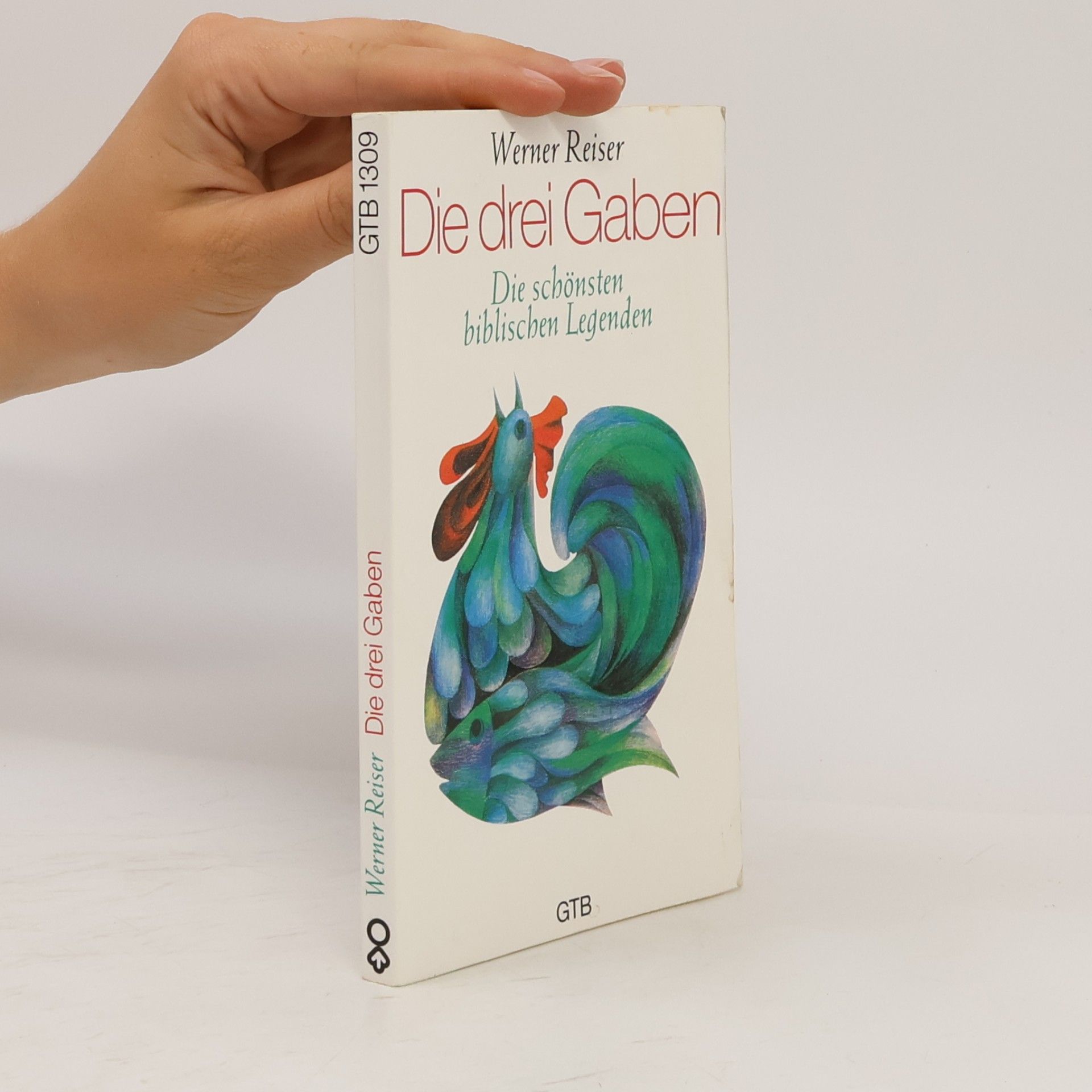 Autorenkollektiv Die drei Gaben. Die schönsten biblischen Legenden.