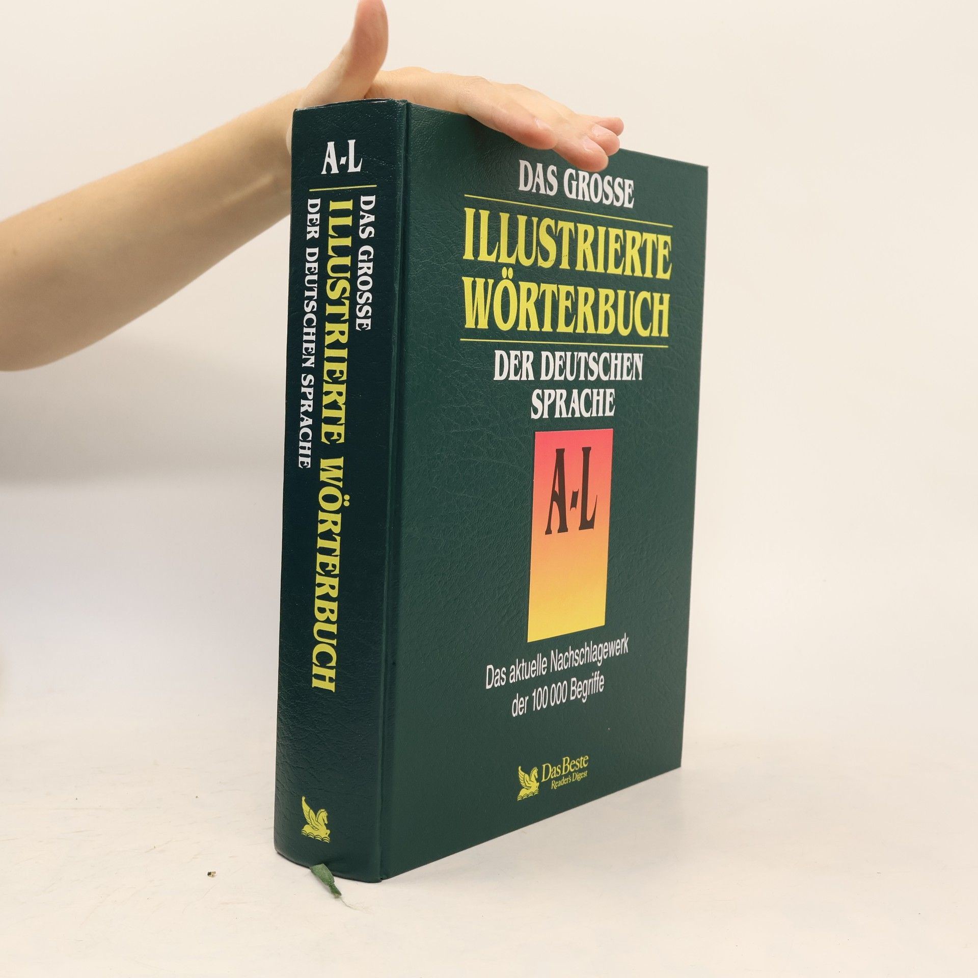 Autorenkollektiv Das grosse illustrierte Wörterbuch der deutschen Sprache A-L
