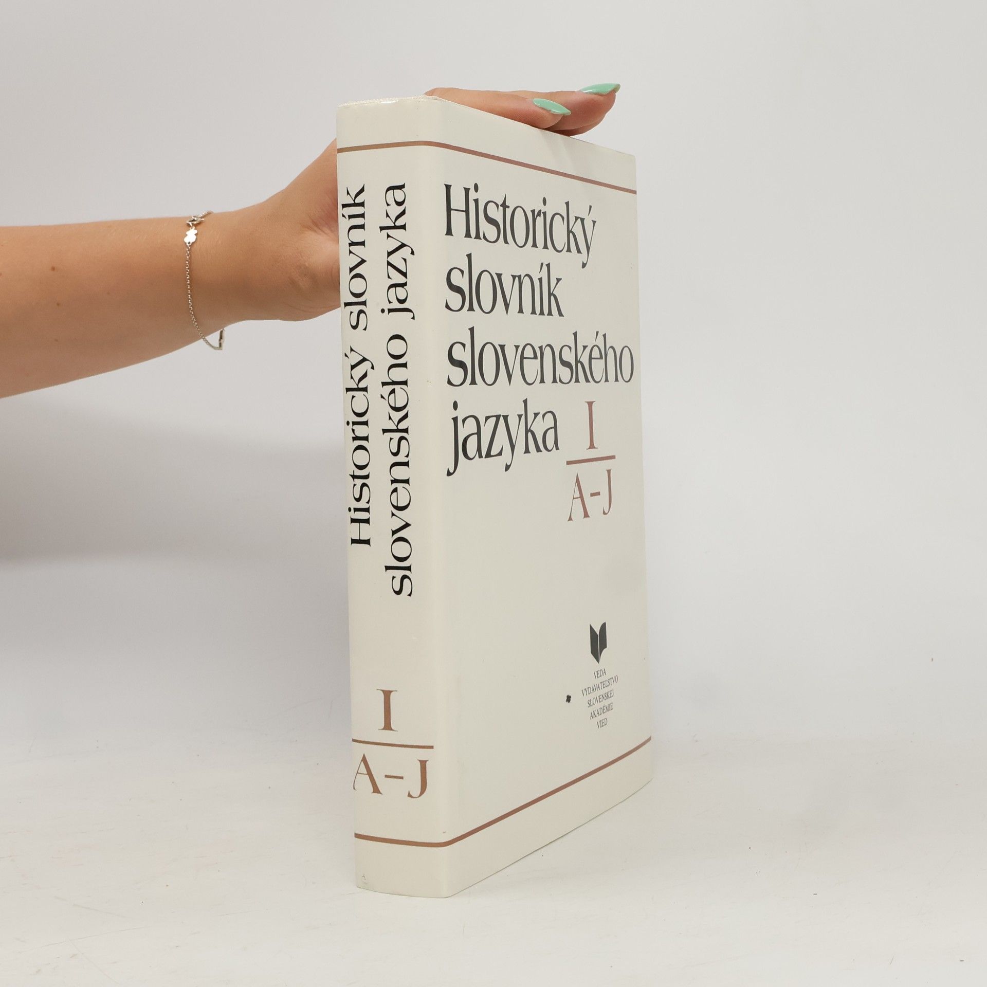 Autorenkollektiv Historický slovník slovenského jazyka I: A–J