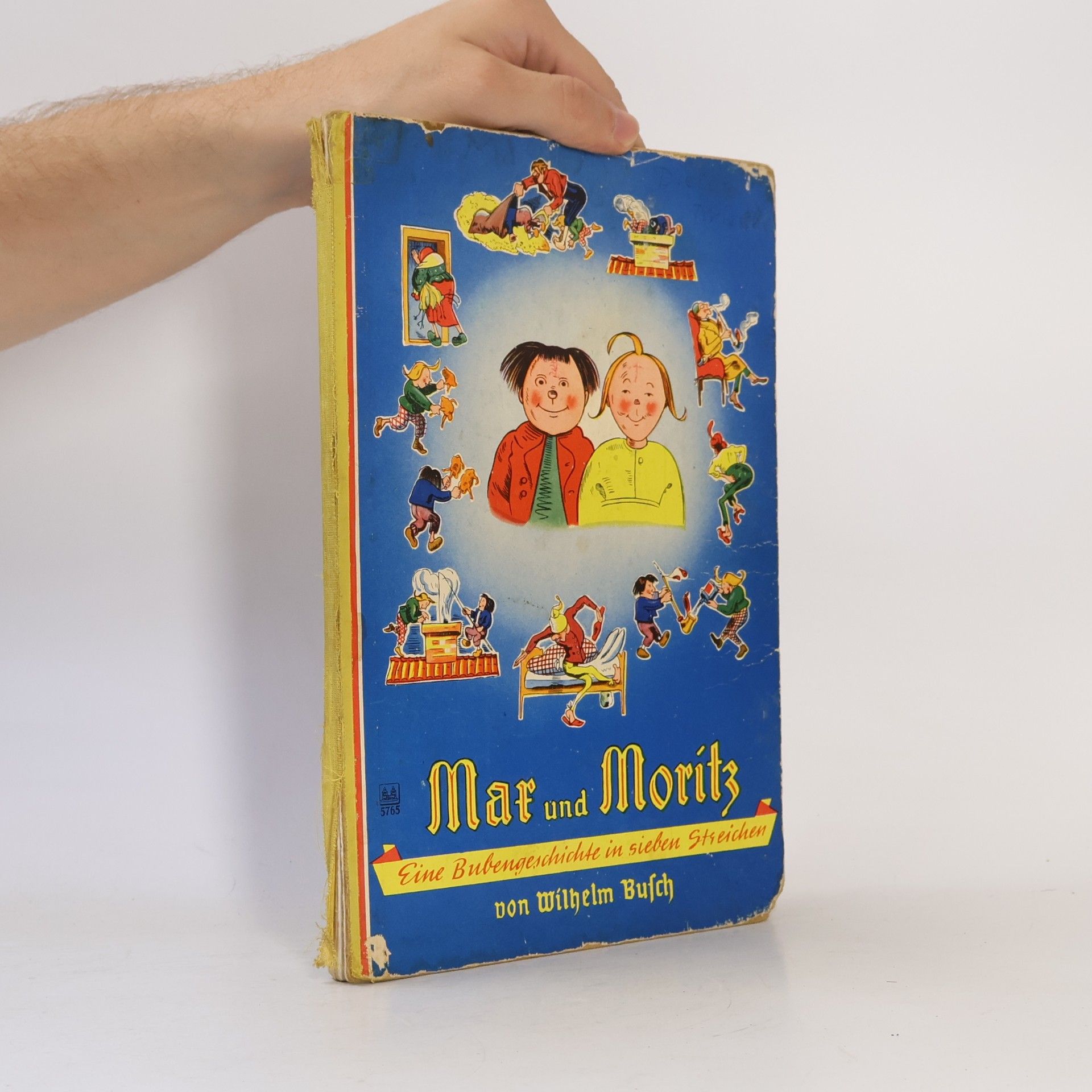 Wilhelm Busch Max und Moritz. Eine Bubengeschichte in sieben Streichen