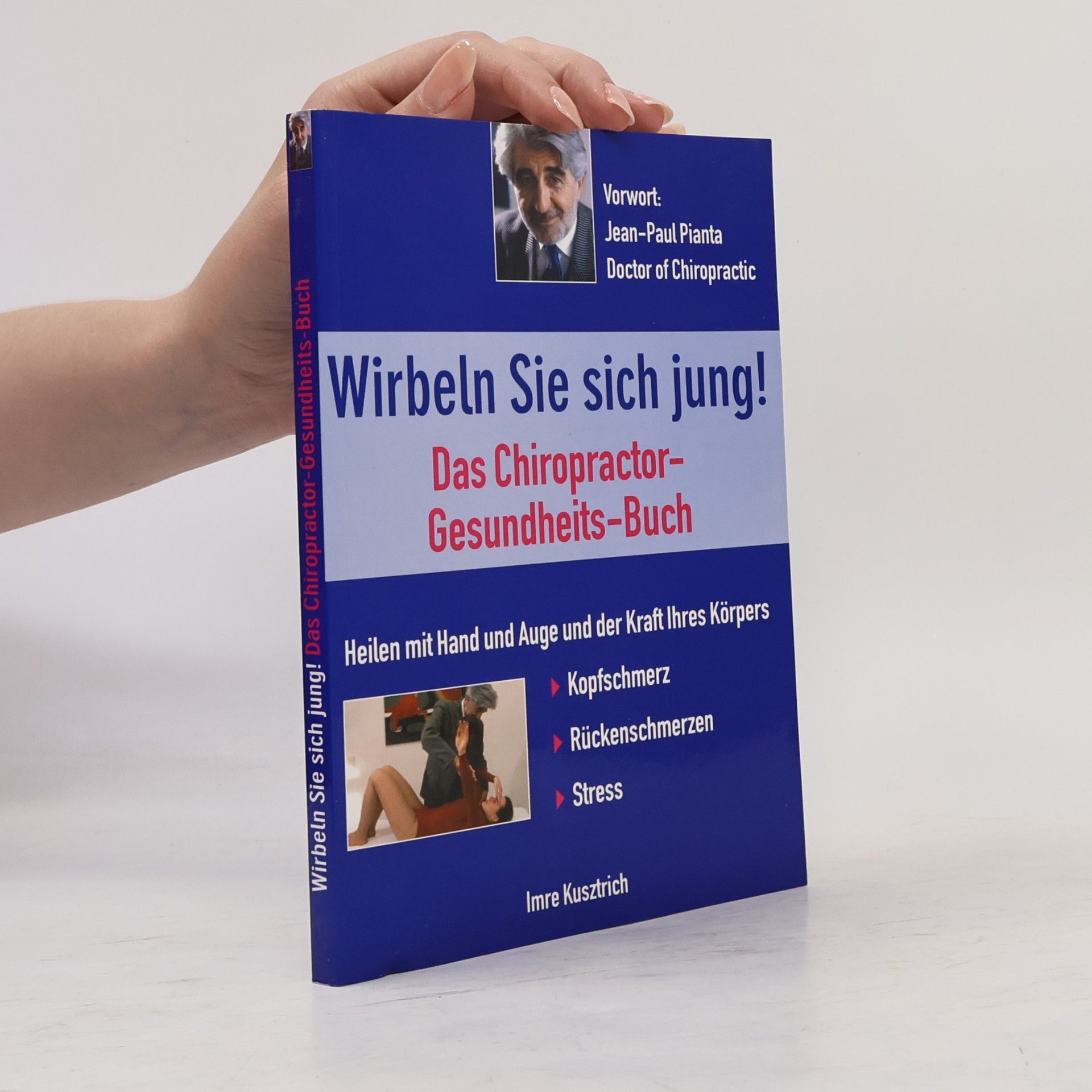 Imre Kusztrich Wirbeln Sie sich jung!