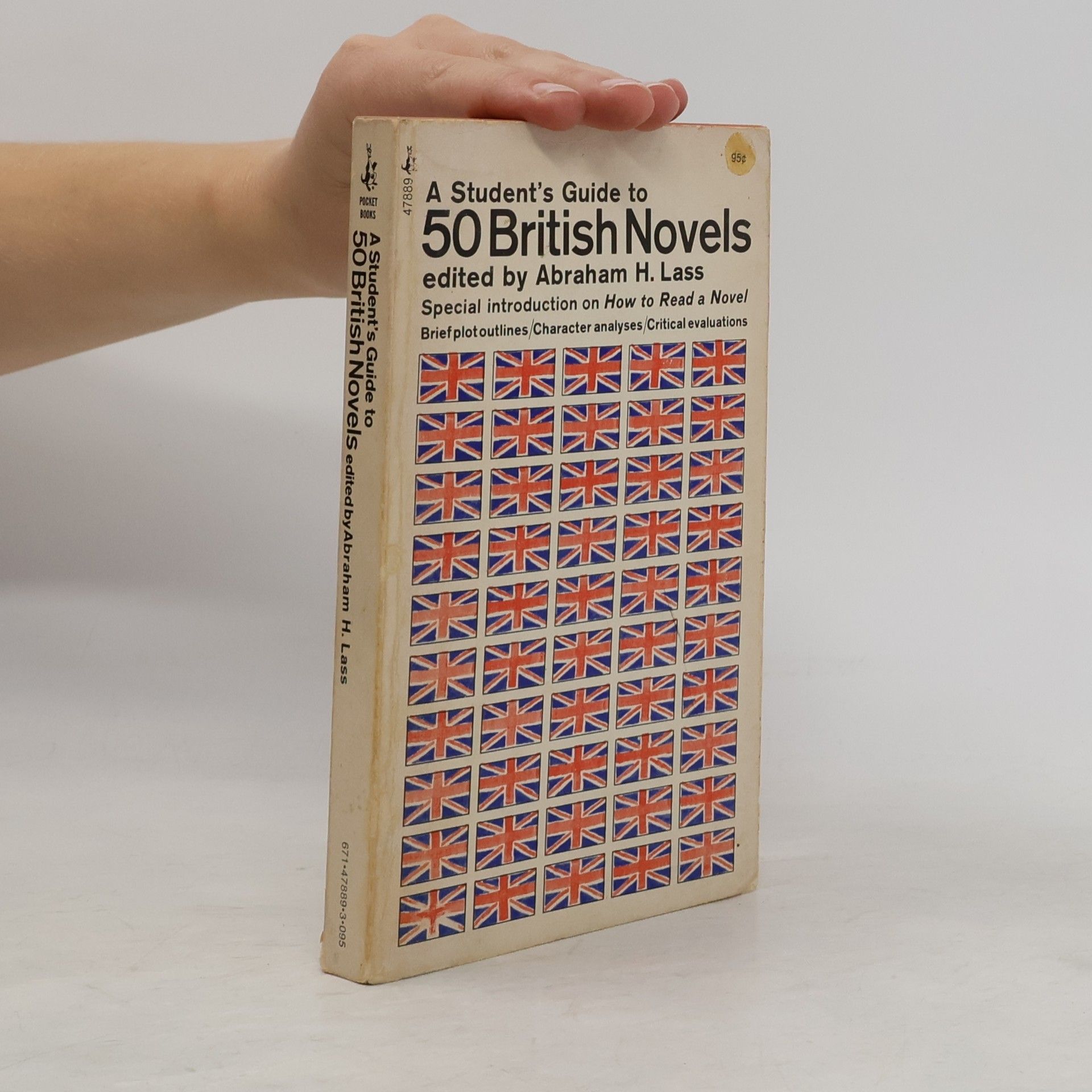 Abraham H. Abraham Harold Lass A Student's Guide to 50 American Novels