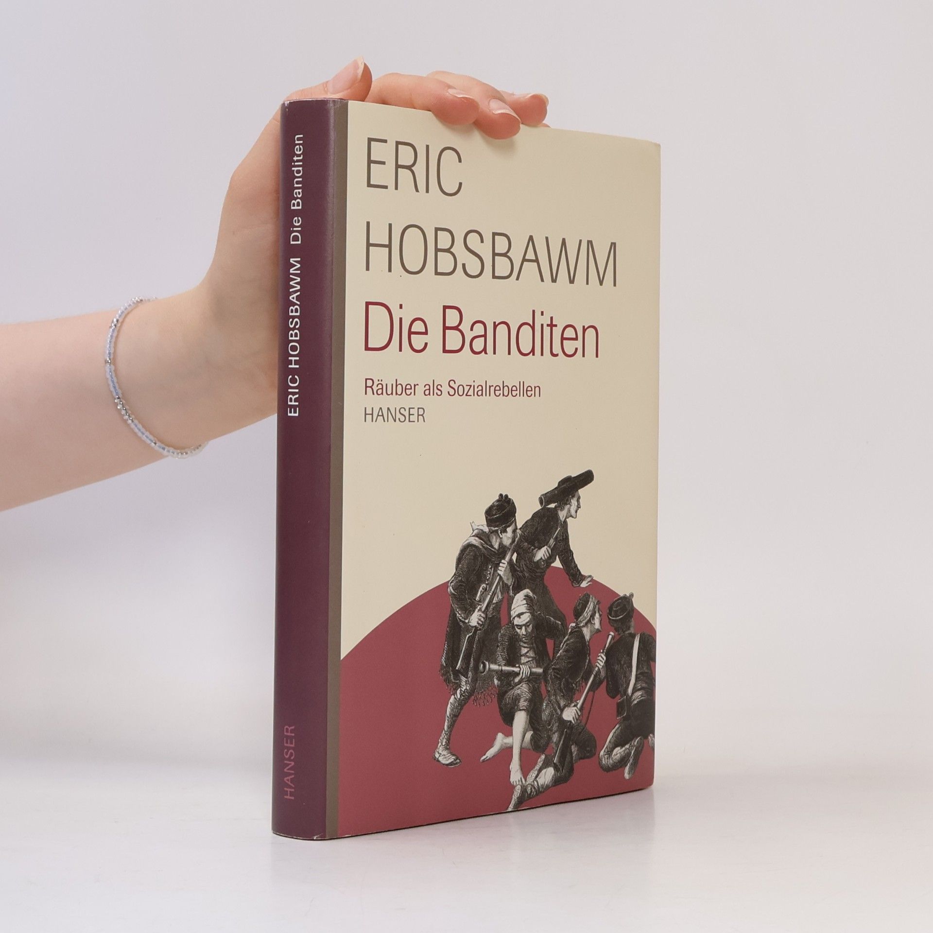 Eric Hobsbawm Die Banditen