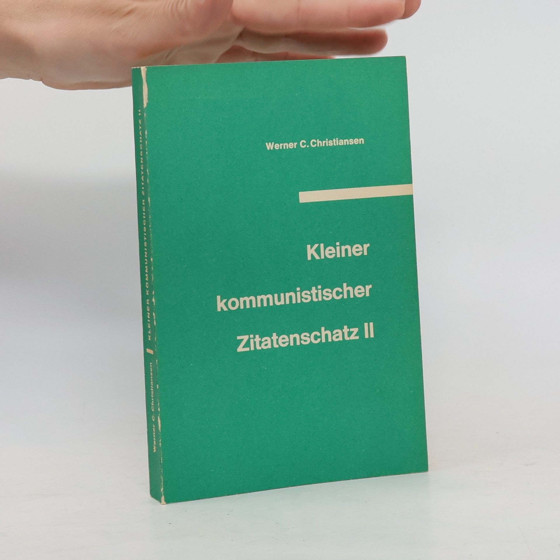 Werner C Christiansen Kleiner kommunistischer Zitatenschatz II