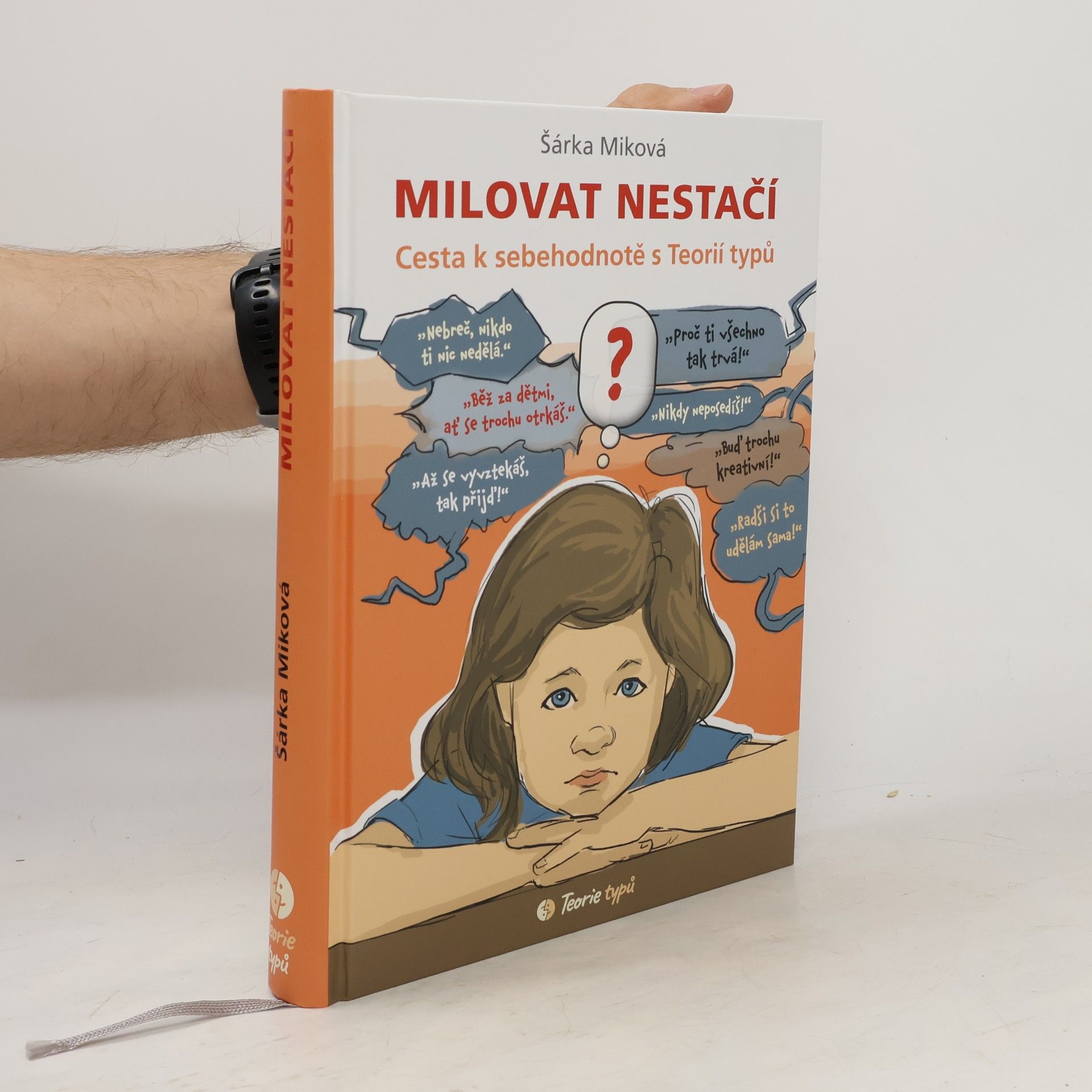 Šárka Miková Milovat nestačí
