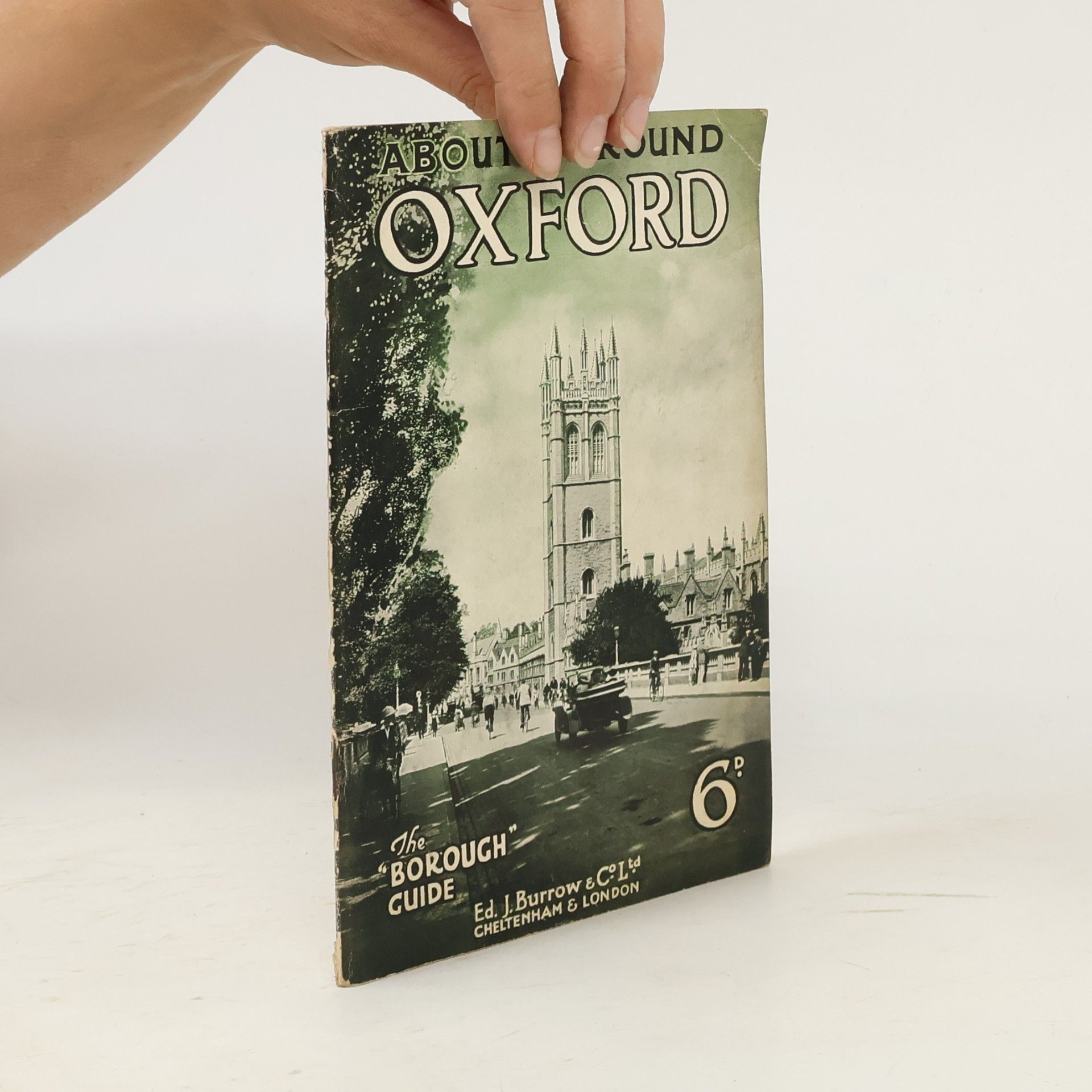 Various authors About and Around Oxford (The „Borough“ Guides)