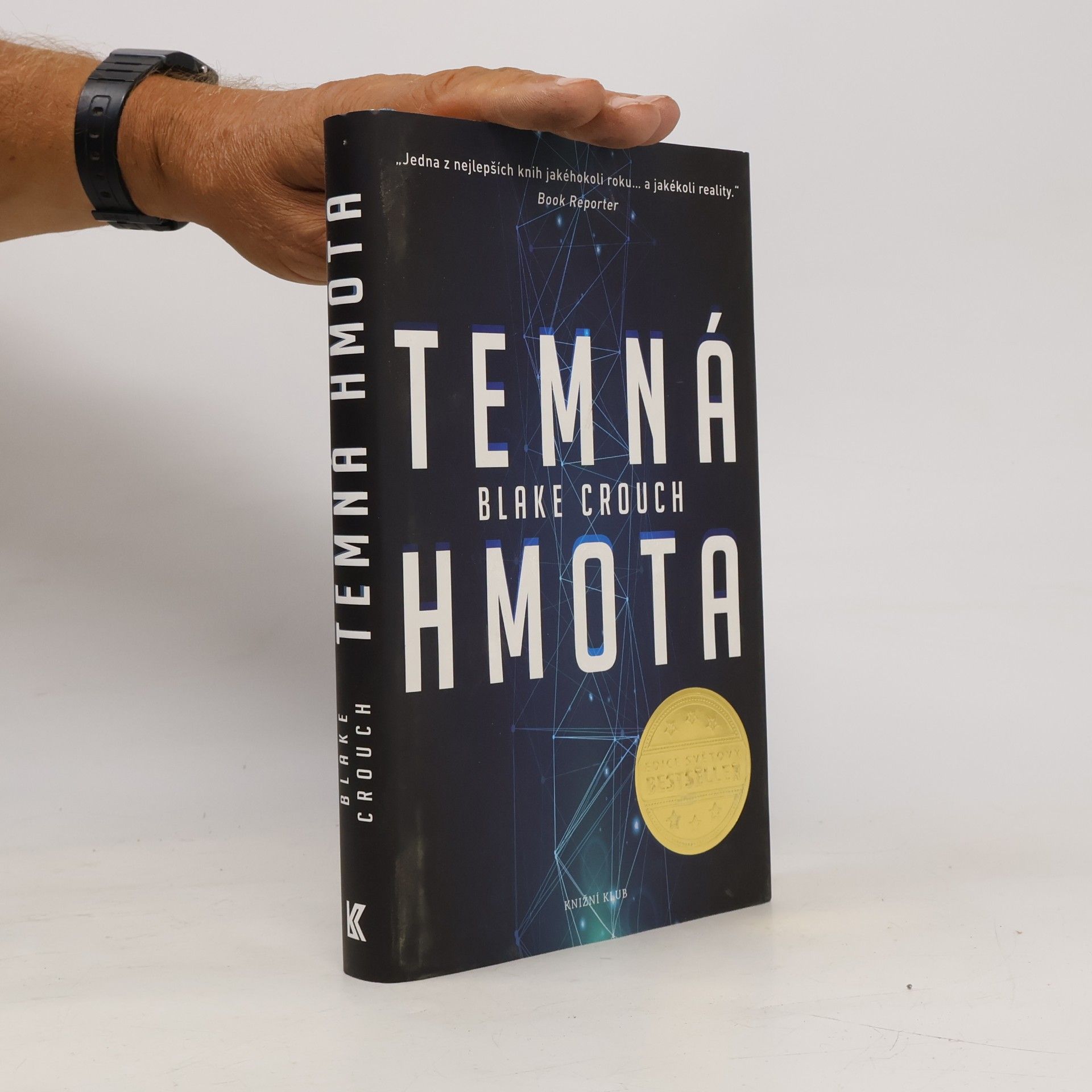 Blake Crouch Temná hmota