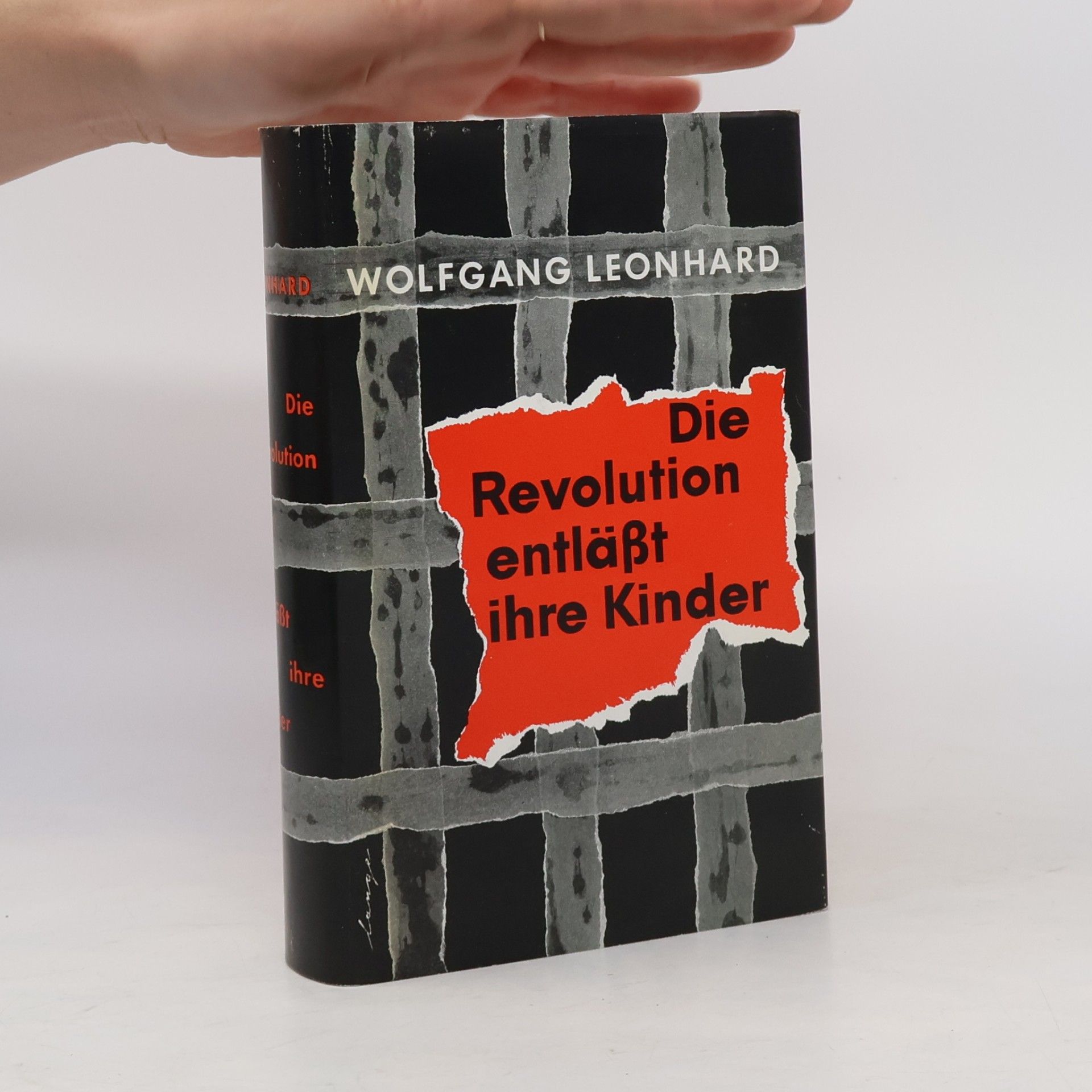 Wolfgang Leonhard Die Revolution entläßt ihre Kinder
