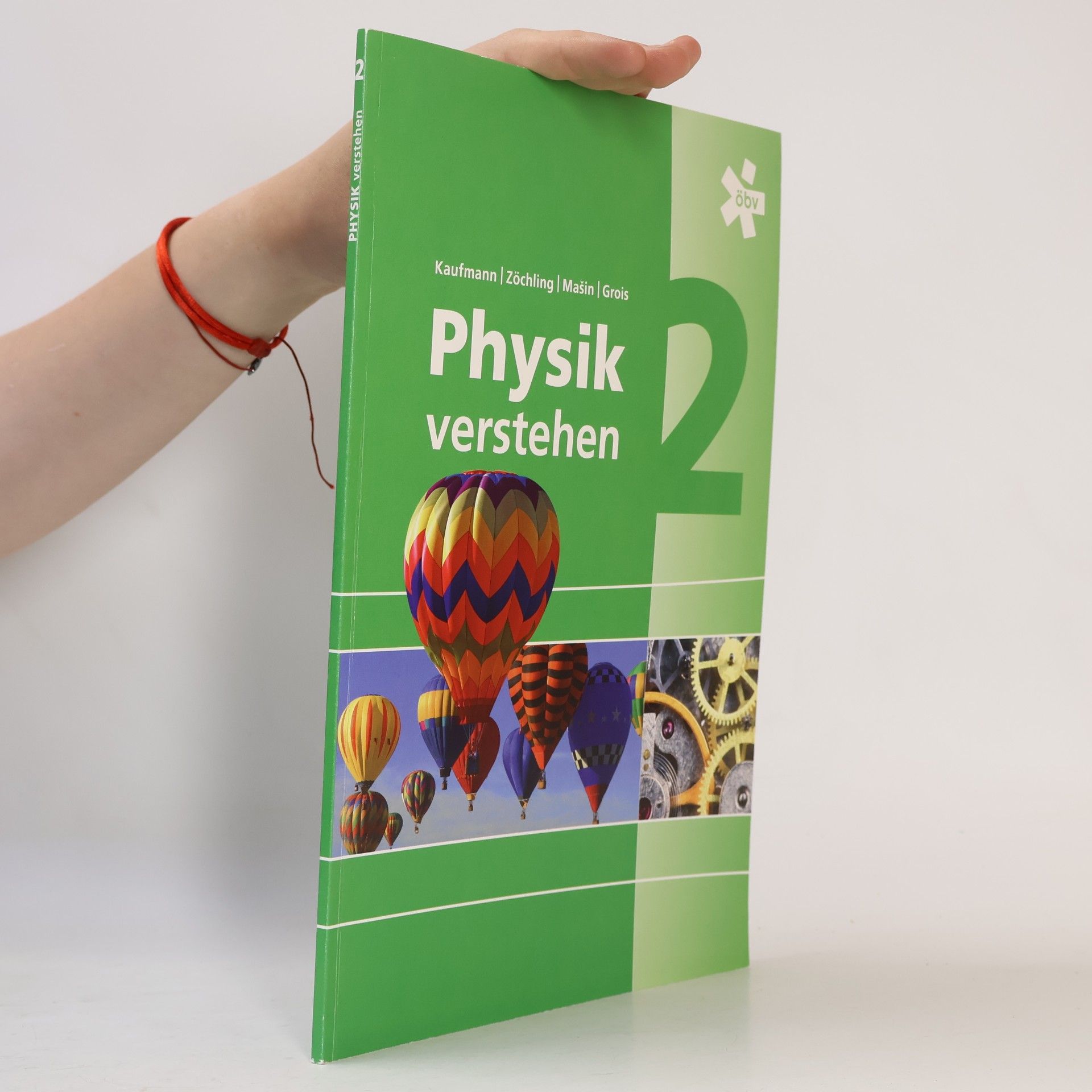 Autorenkollektiv Physik verstehen. 2. Klasse