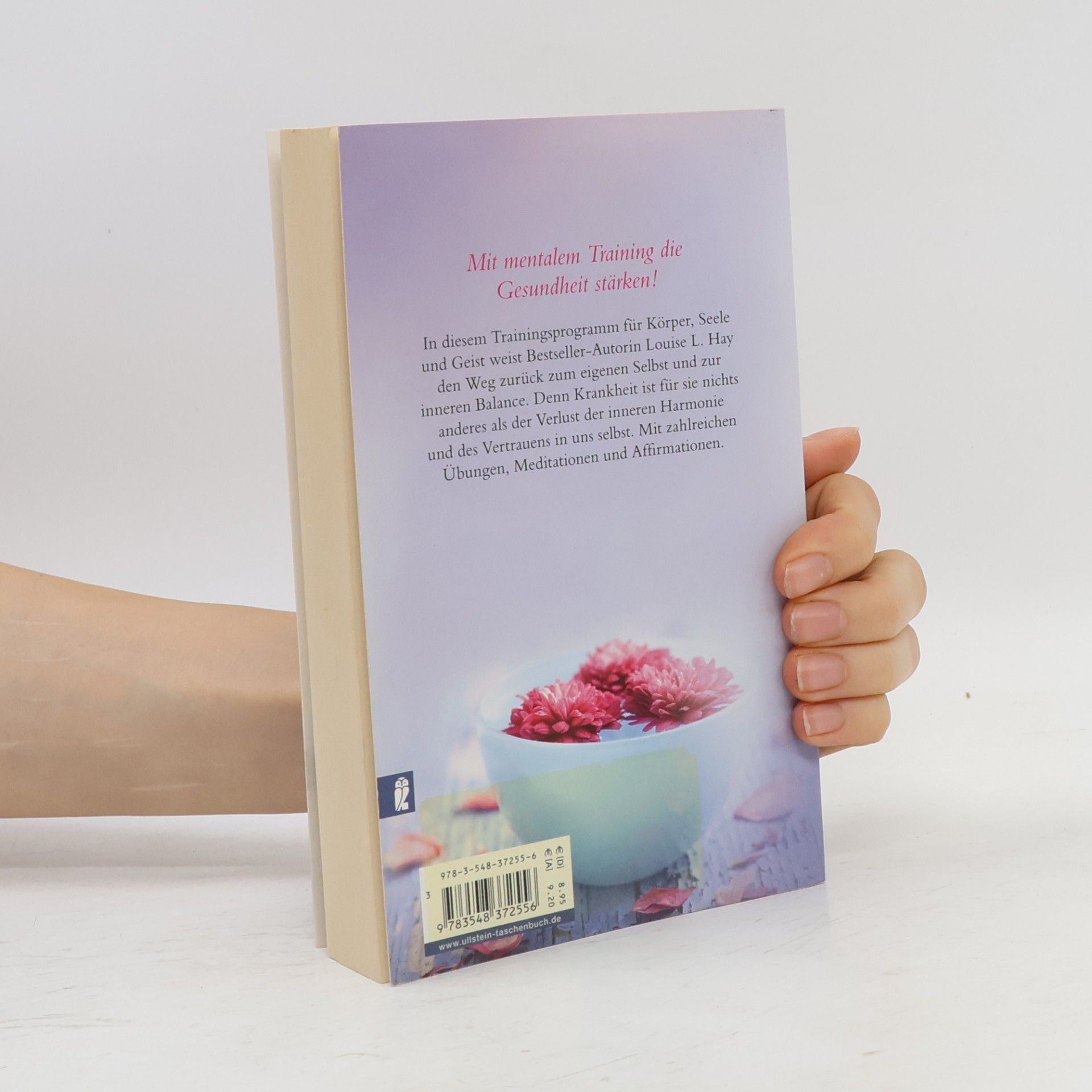Louise Lynn Hay Gesundheit für Körper und Seele