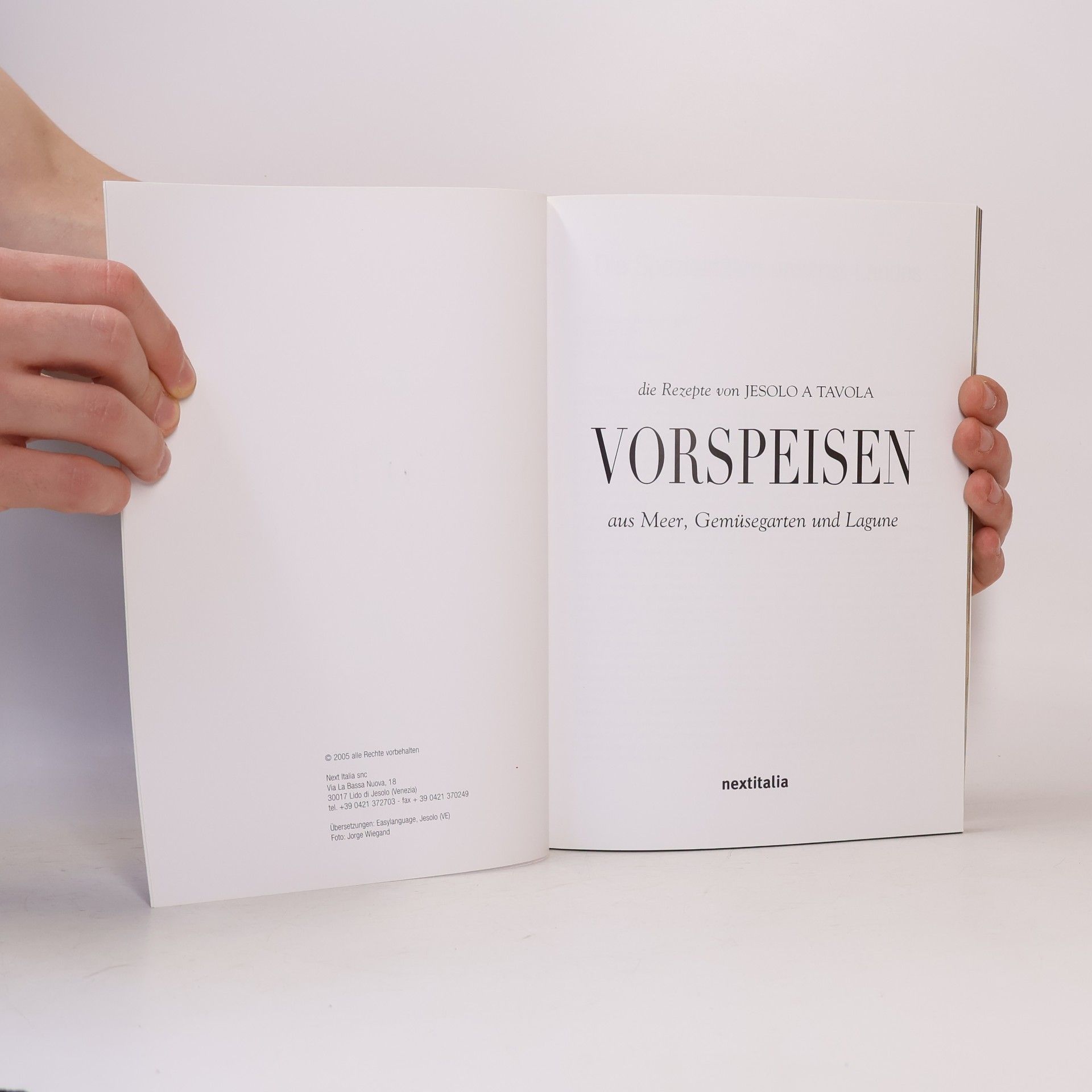 Autores varios Vorspeisen. Aus Meer, Gemüsegarten und Lagune