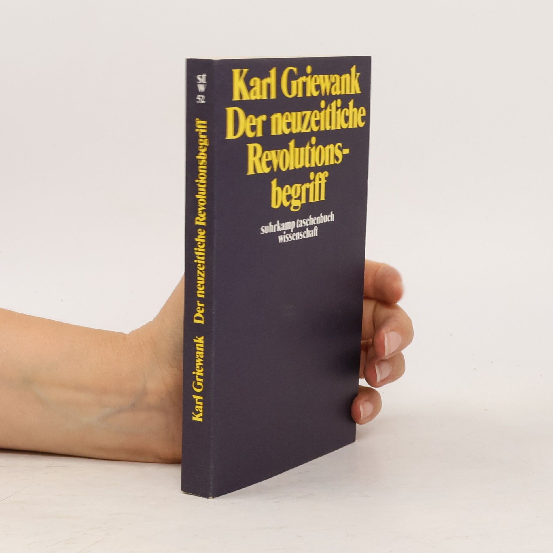 Karl Griewank Der neuzeitliche Revolutionsbegriff