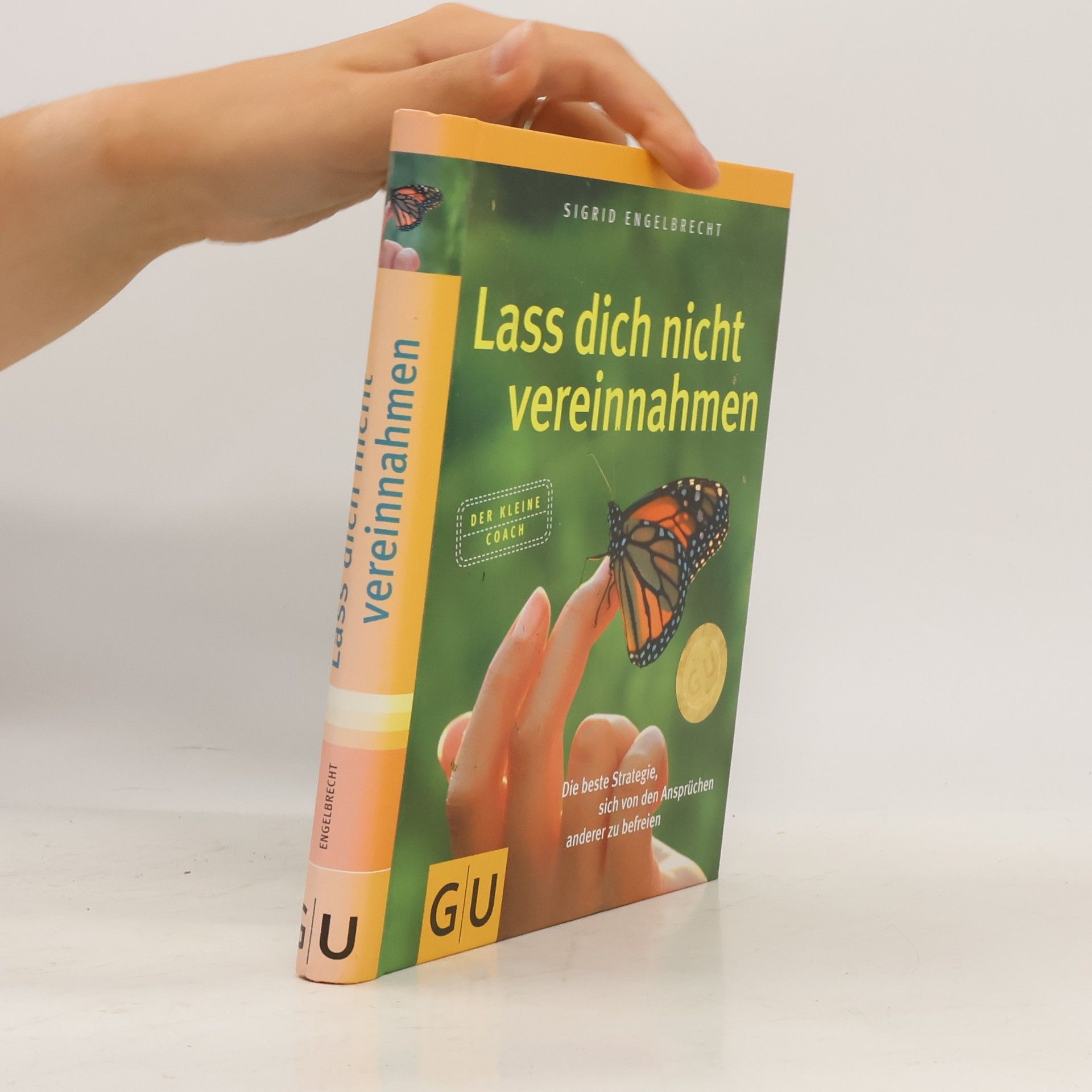 Sigrid Engelbrecht Lass dich nicht vereinnahmen
