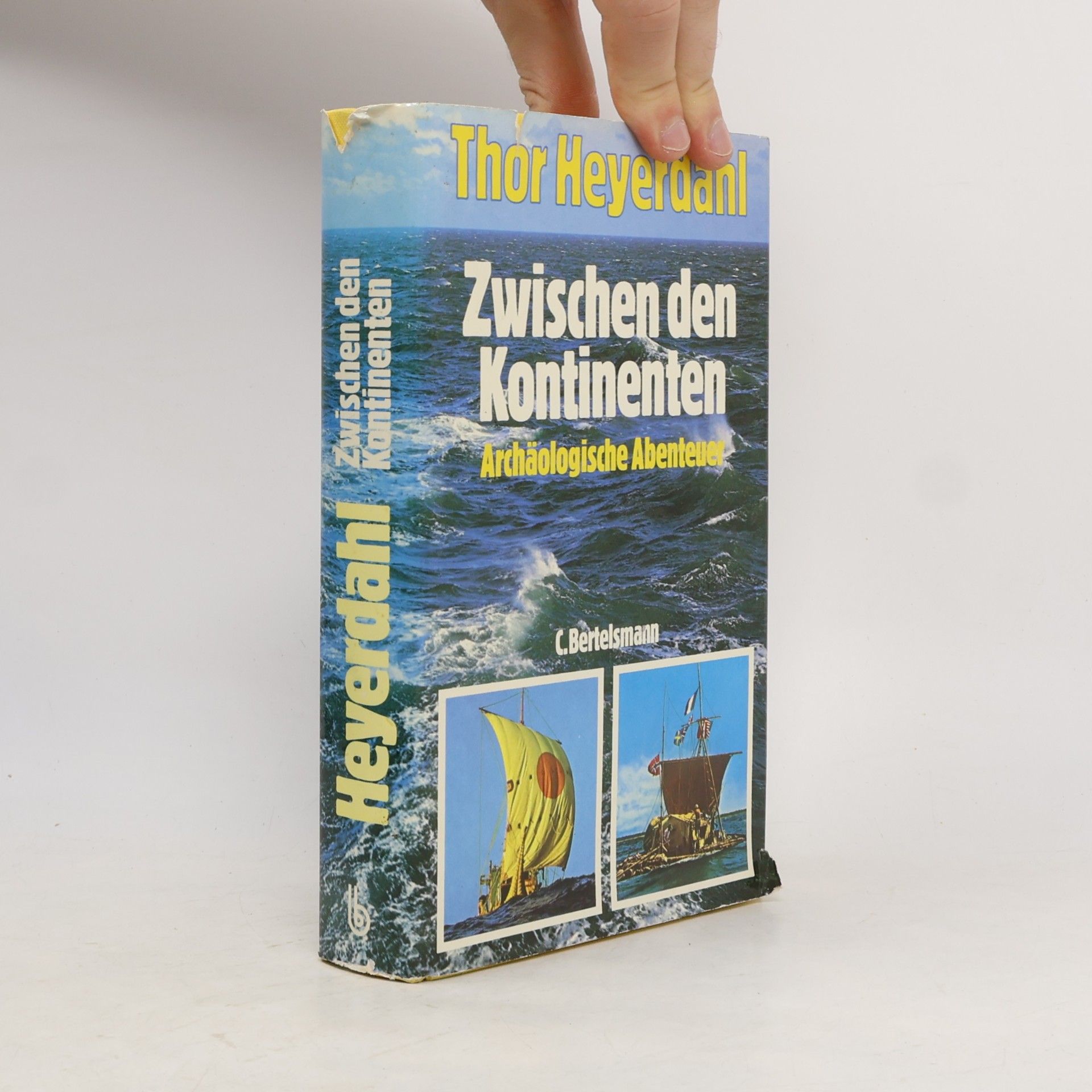 Thor Heyerdahl Zwischen den Kontinenten