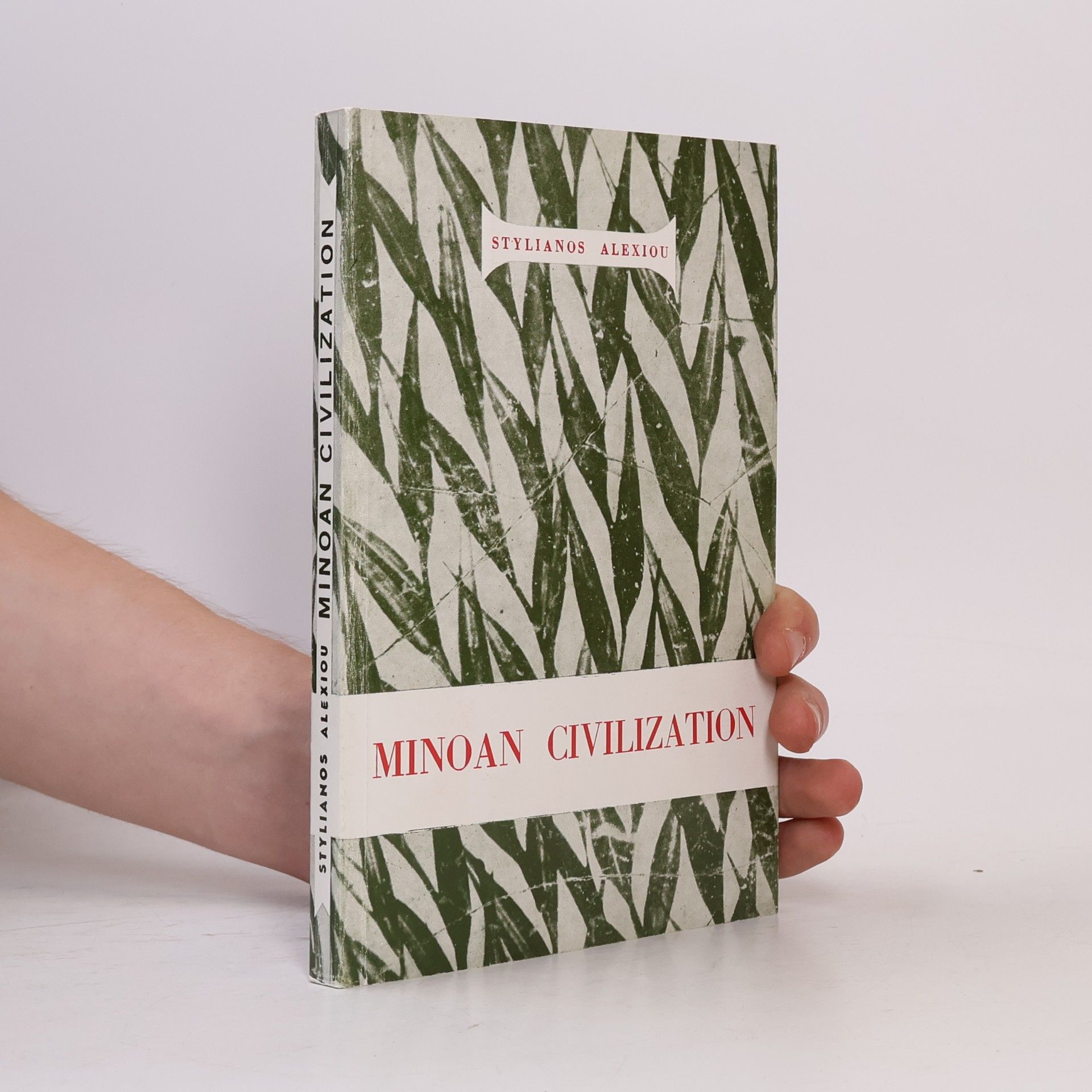 Stylianos Alexiou Minoan Civilization