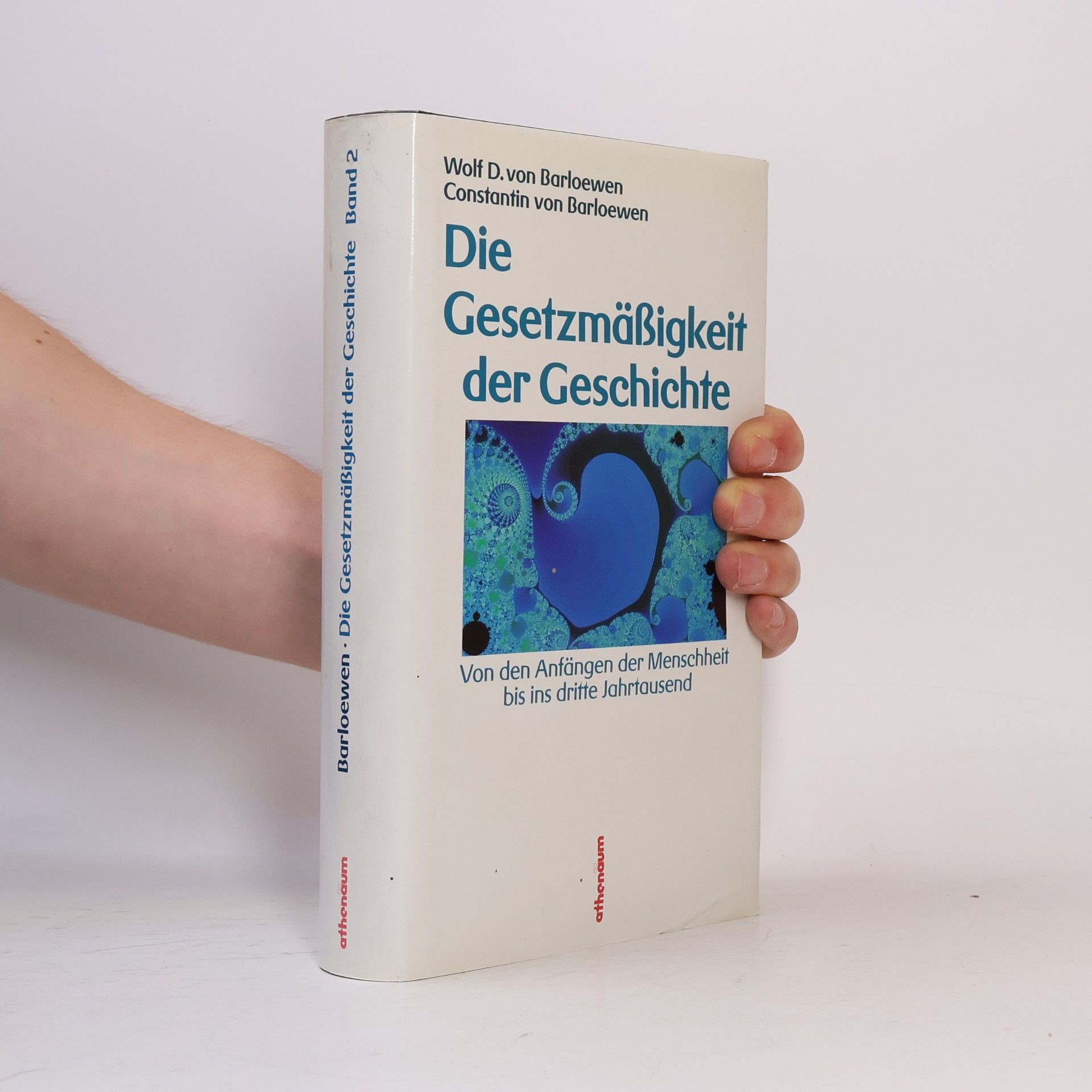 Wolf D. von Barloewen Die Gesetzmässigkeit der Geschichte 2