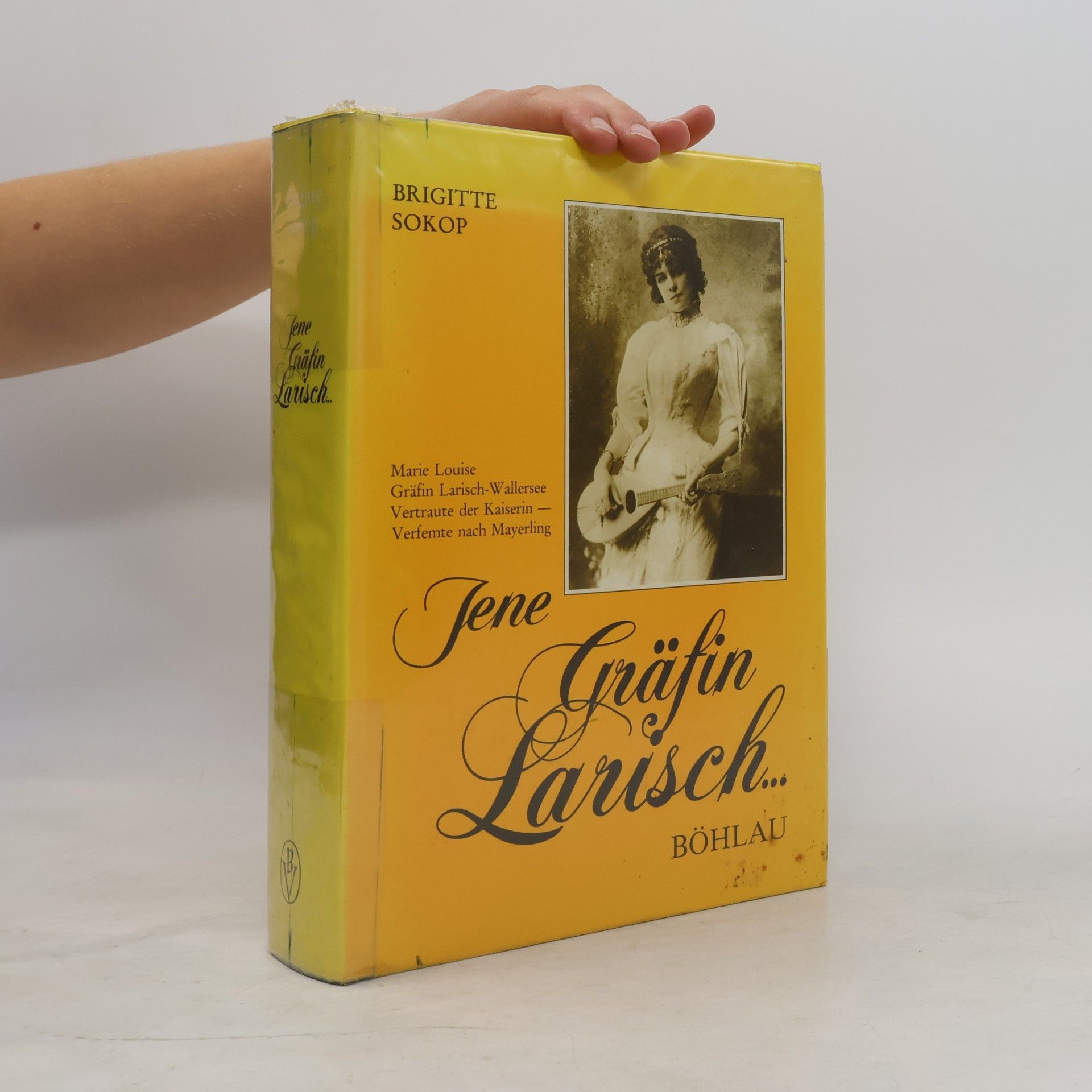Brigitte Sokop Jene Gräfin Larisch ...