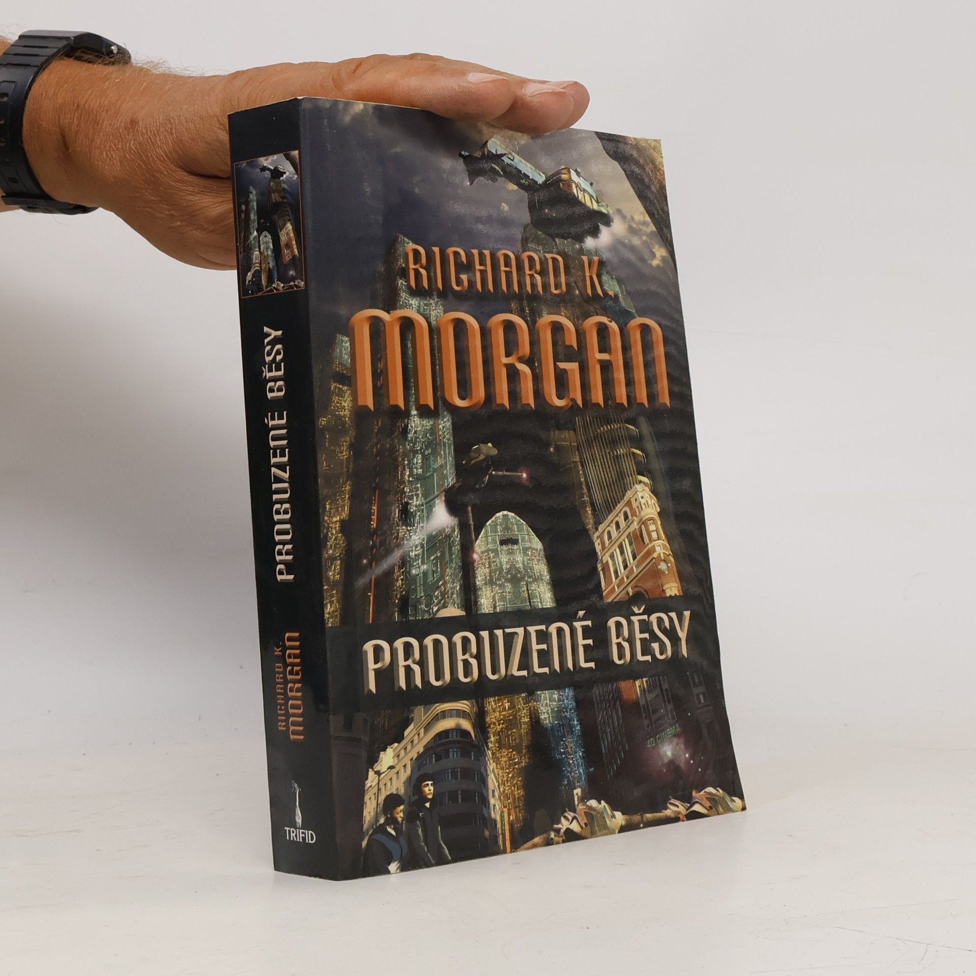 Richard K. Morgan Probuzené běsy