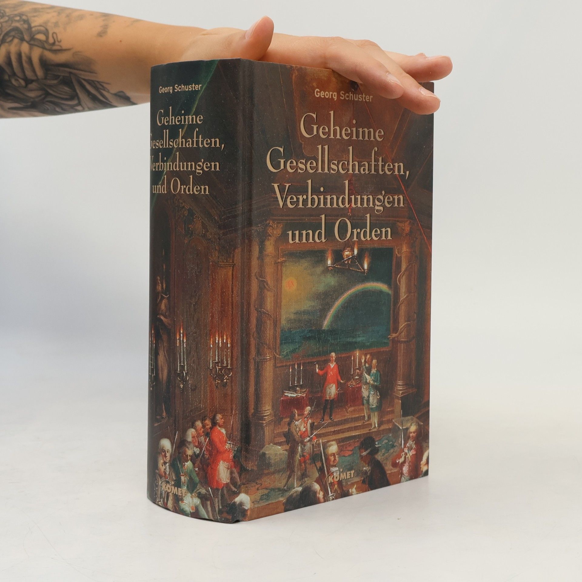 Georg Schuster Geheime Gesellschaften, Verbindungen und Orden