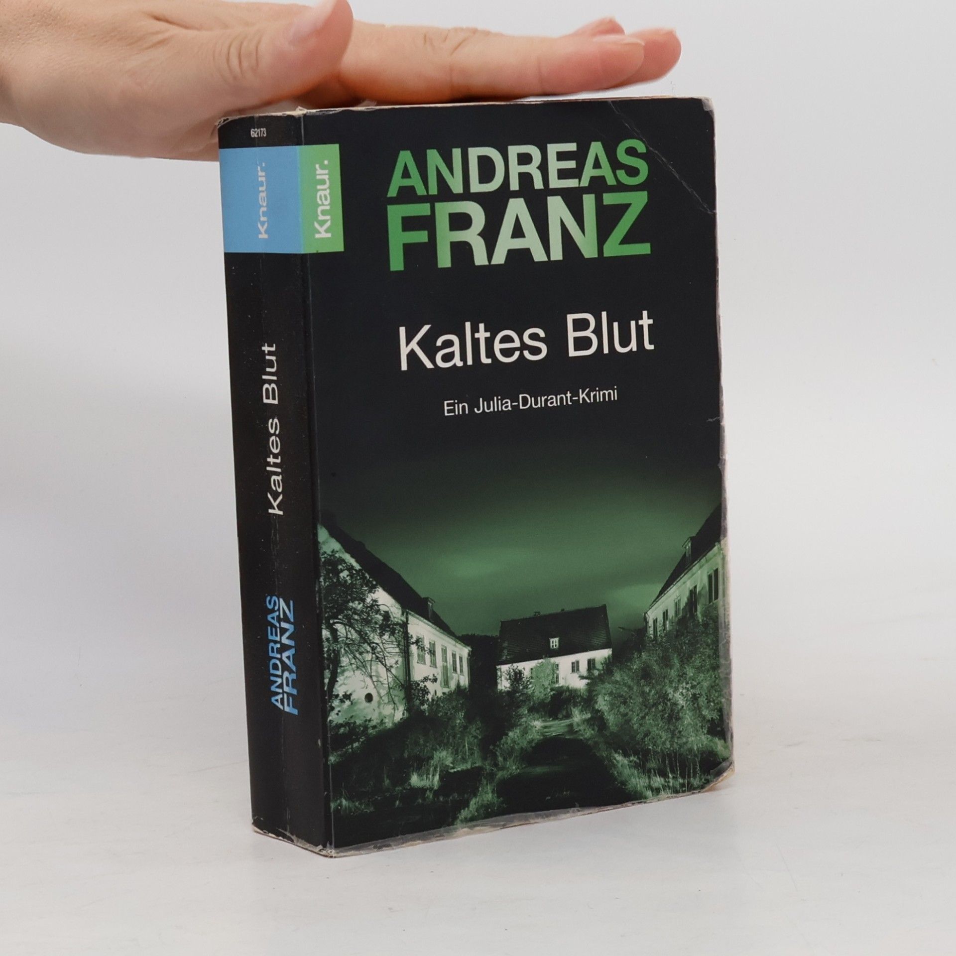 Andreas Franz Kaltes Blut