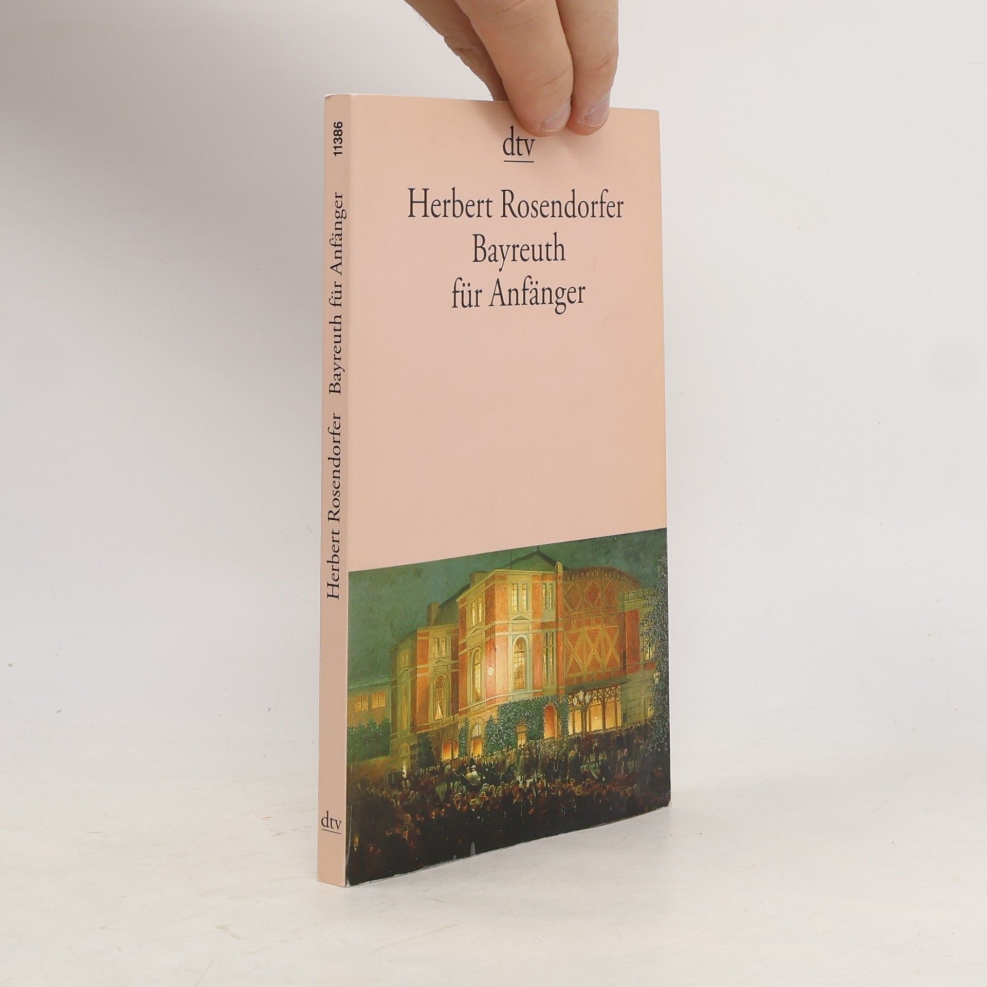 Herbert Rosendorfer Bayreuth für Anfänger
