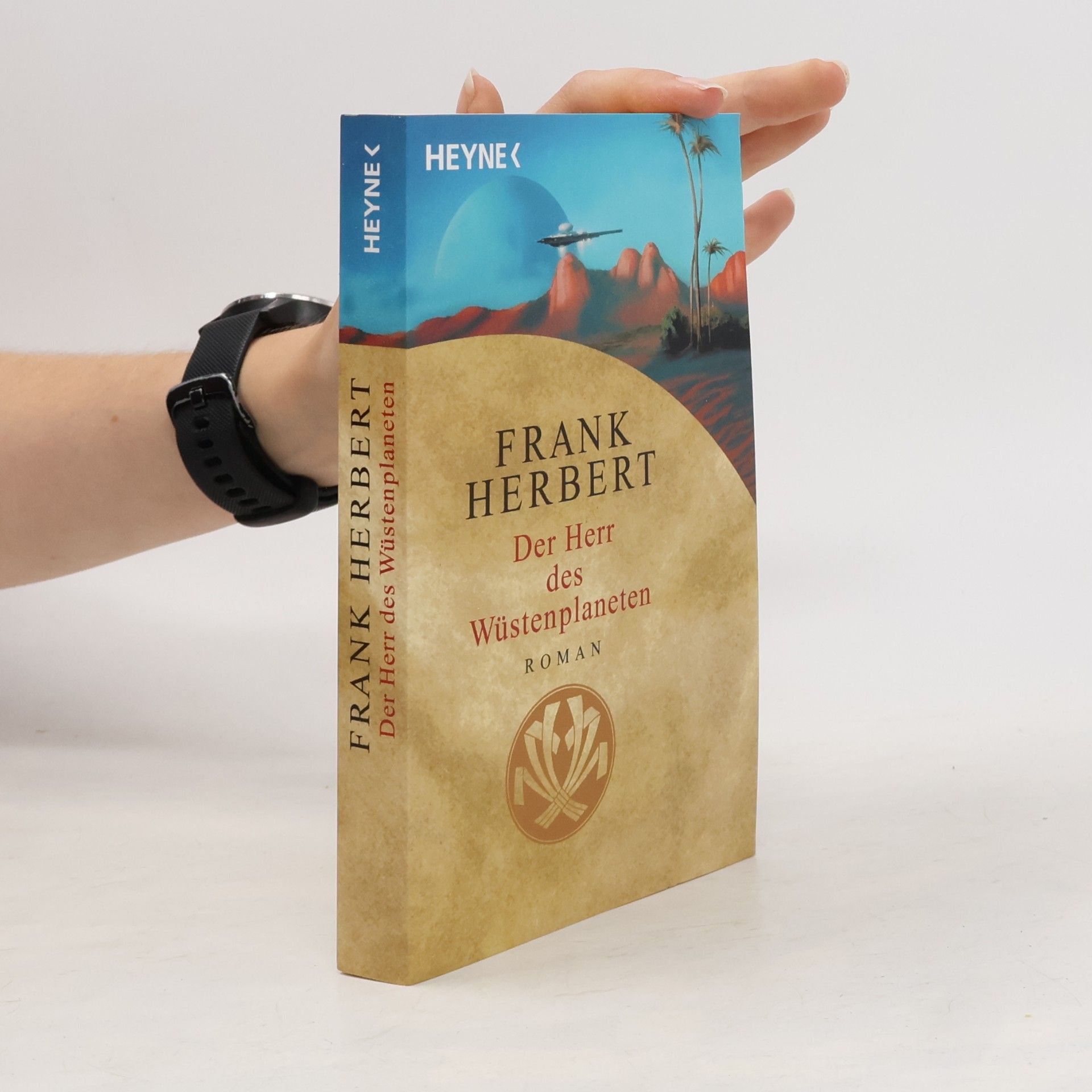 Frank Herbert Der Herr des Wüstenplaneten.