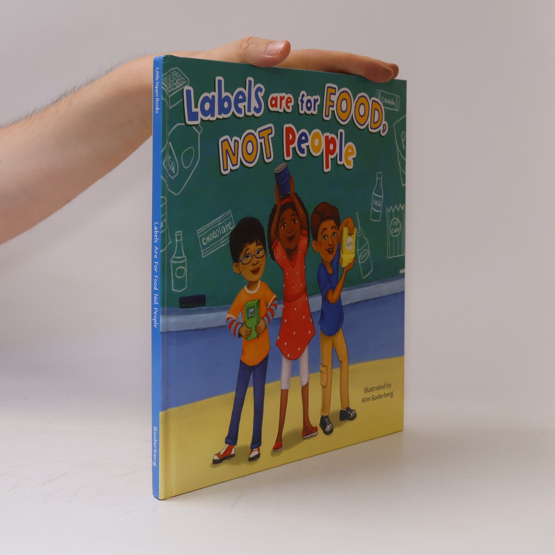 Kim Soderberg Little Hippo Books: Labels Are For Food, Not People