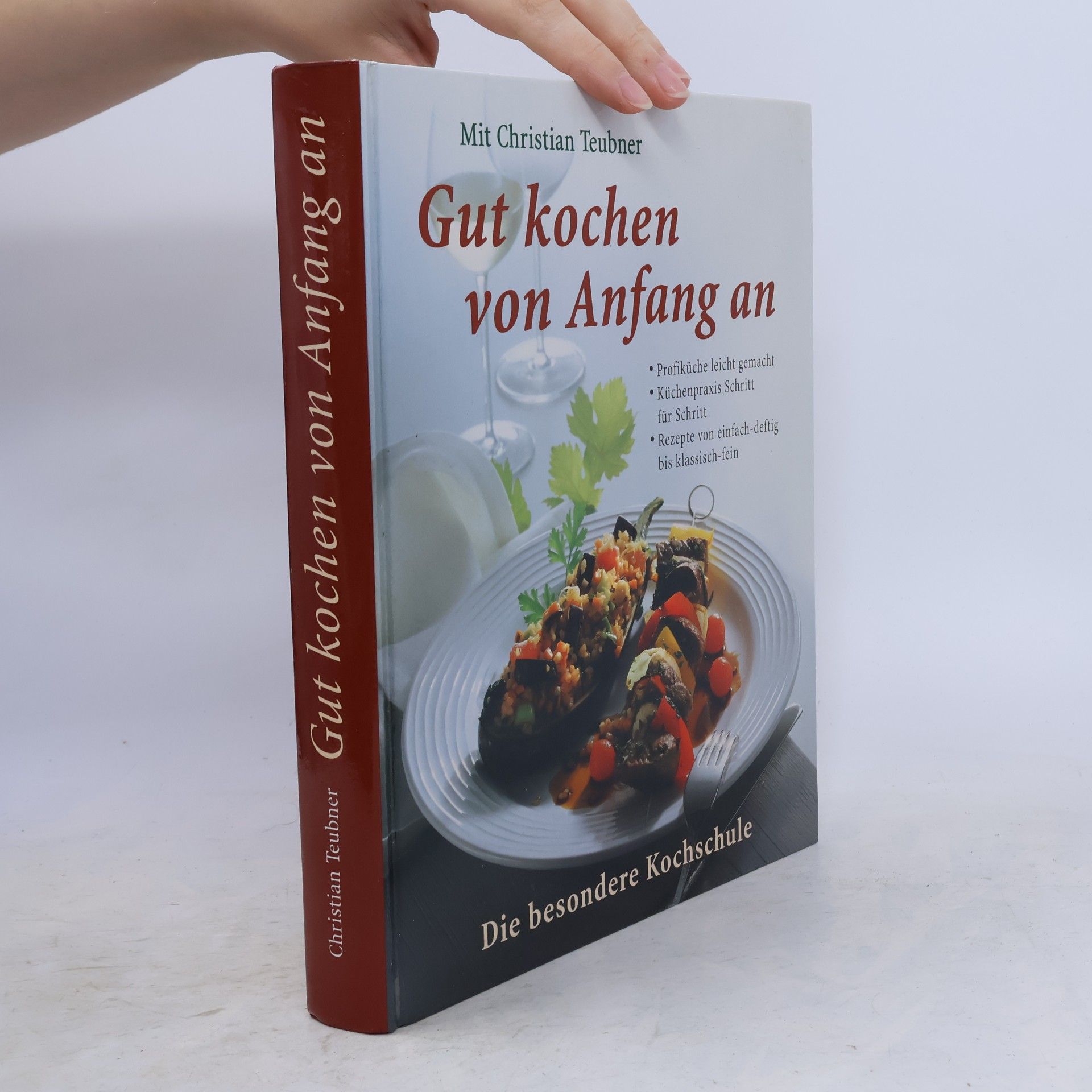 Christian Teubner Gut kochen von Anfang an
